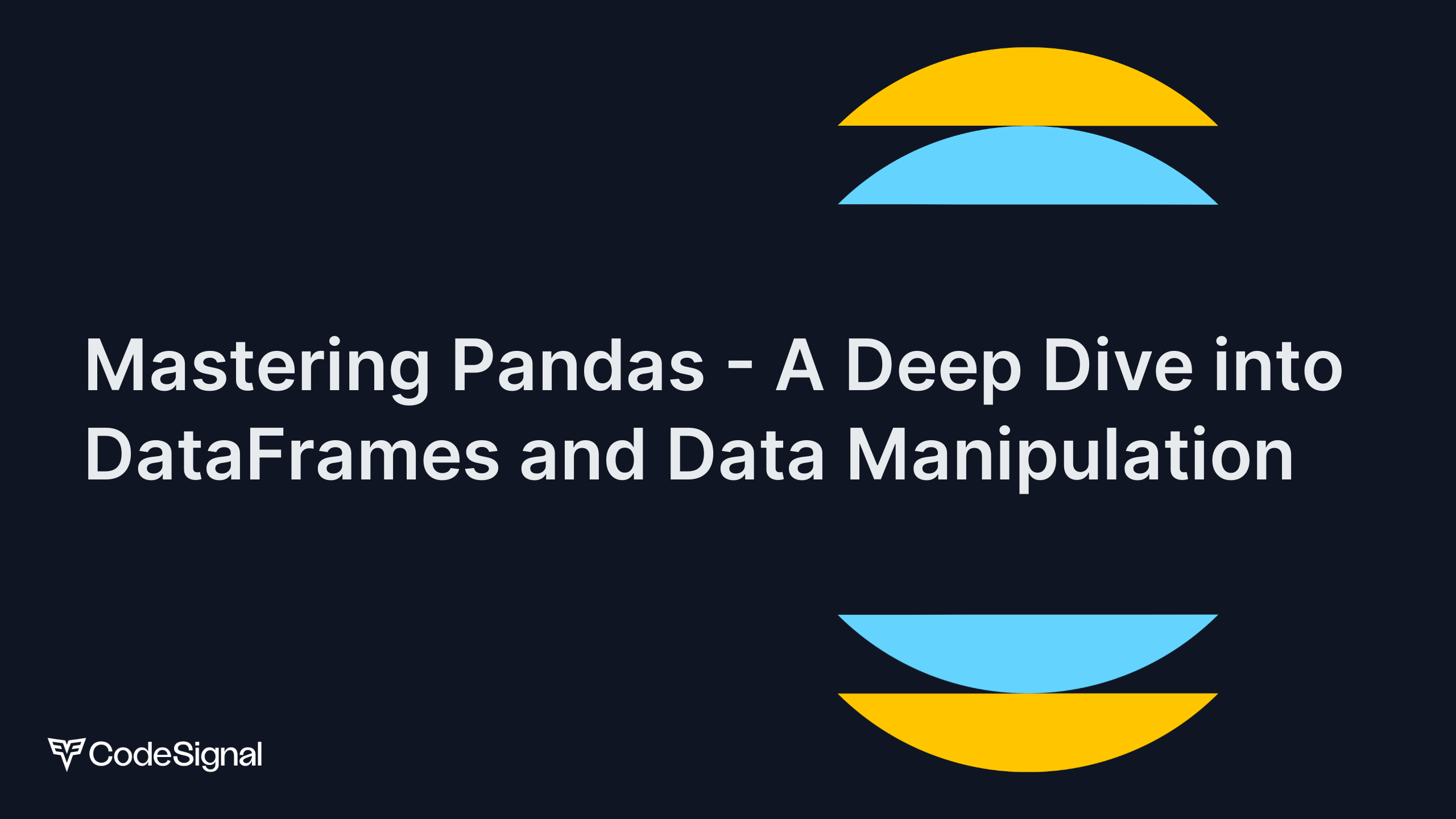Mastering Pandas - A Deep Dive into DataFrames and Data Manipulation ...