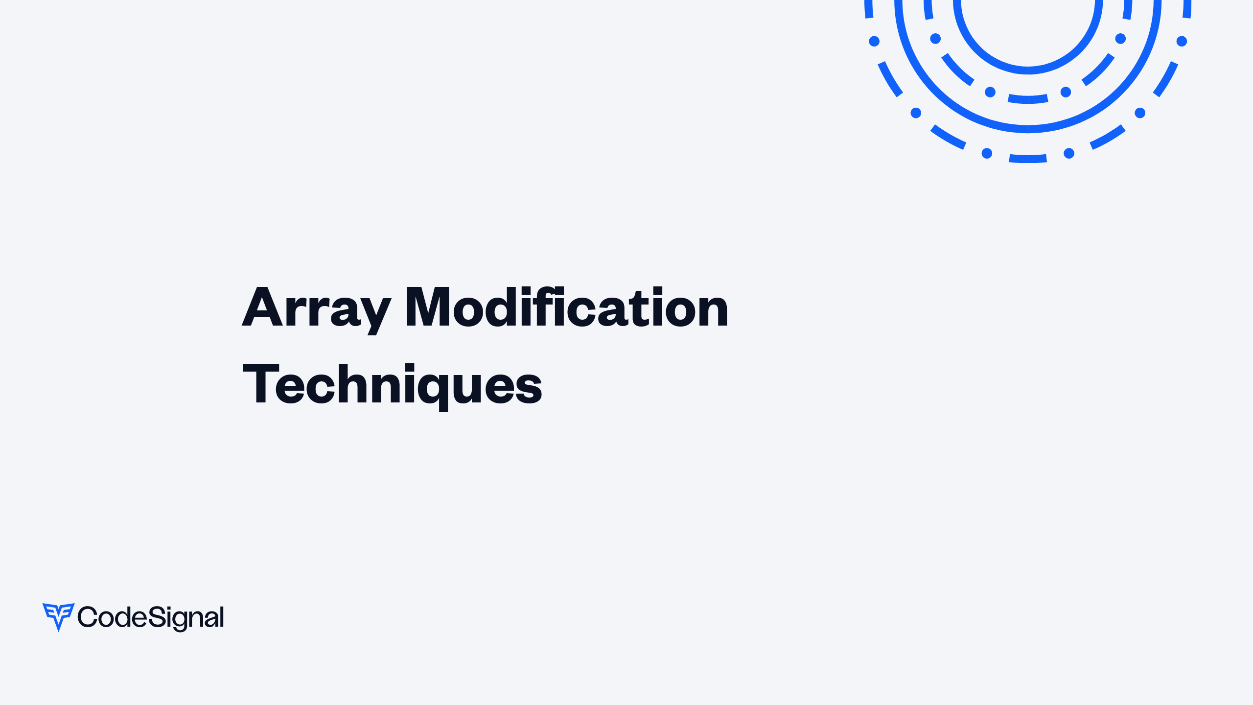 Array Modification Techniques | CodeSignal Learn