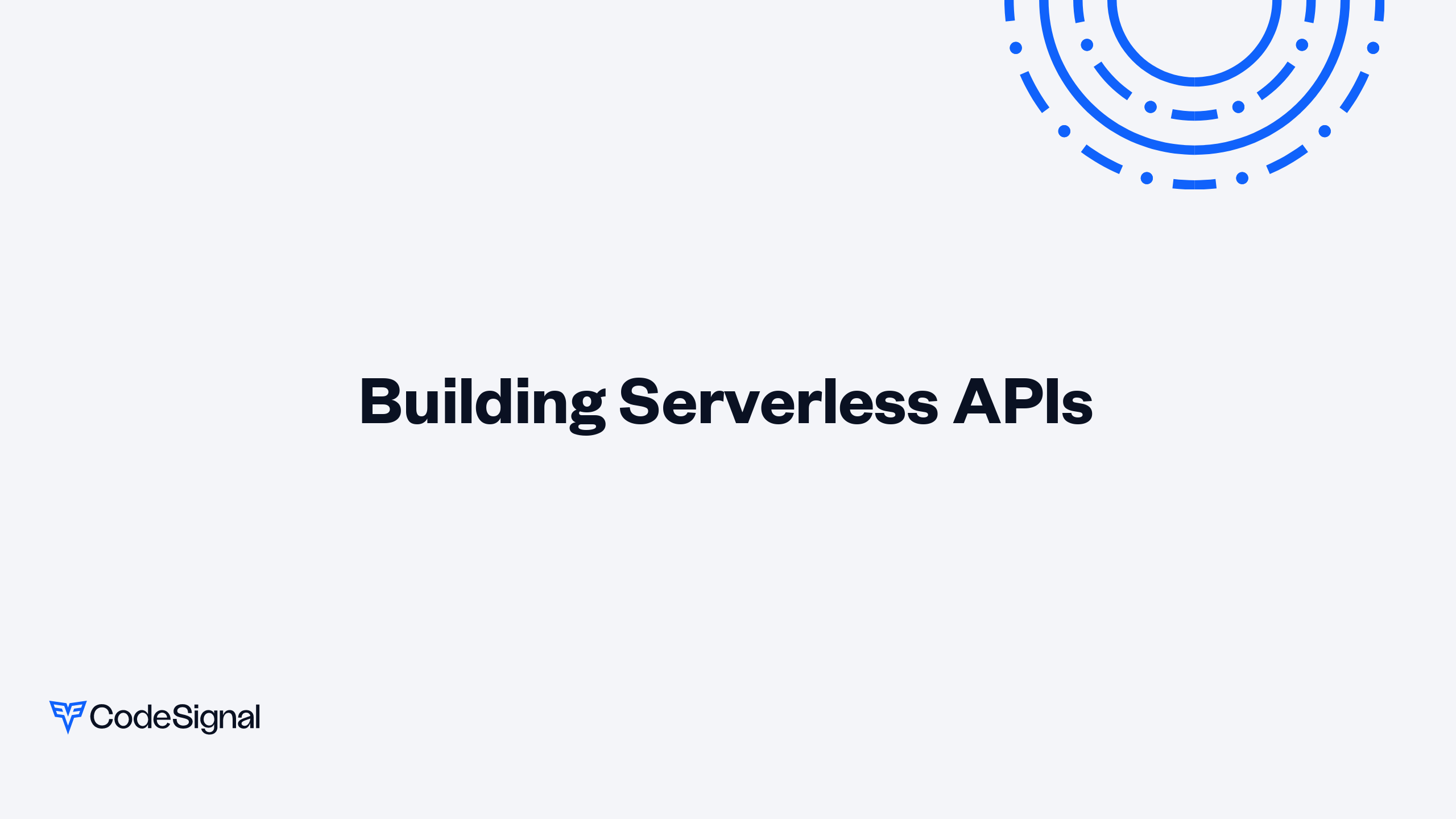 Building Serverless APIs | CodeSignal Learn