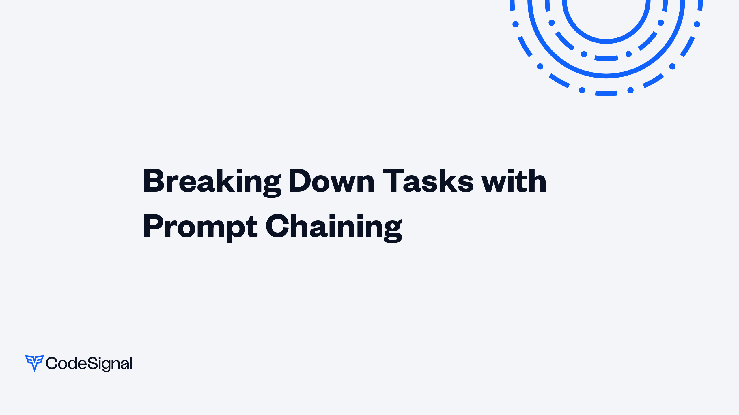 Breaking Down Tasks with Prompt Chaining | CodeSignal Learn