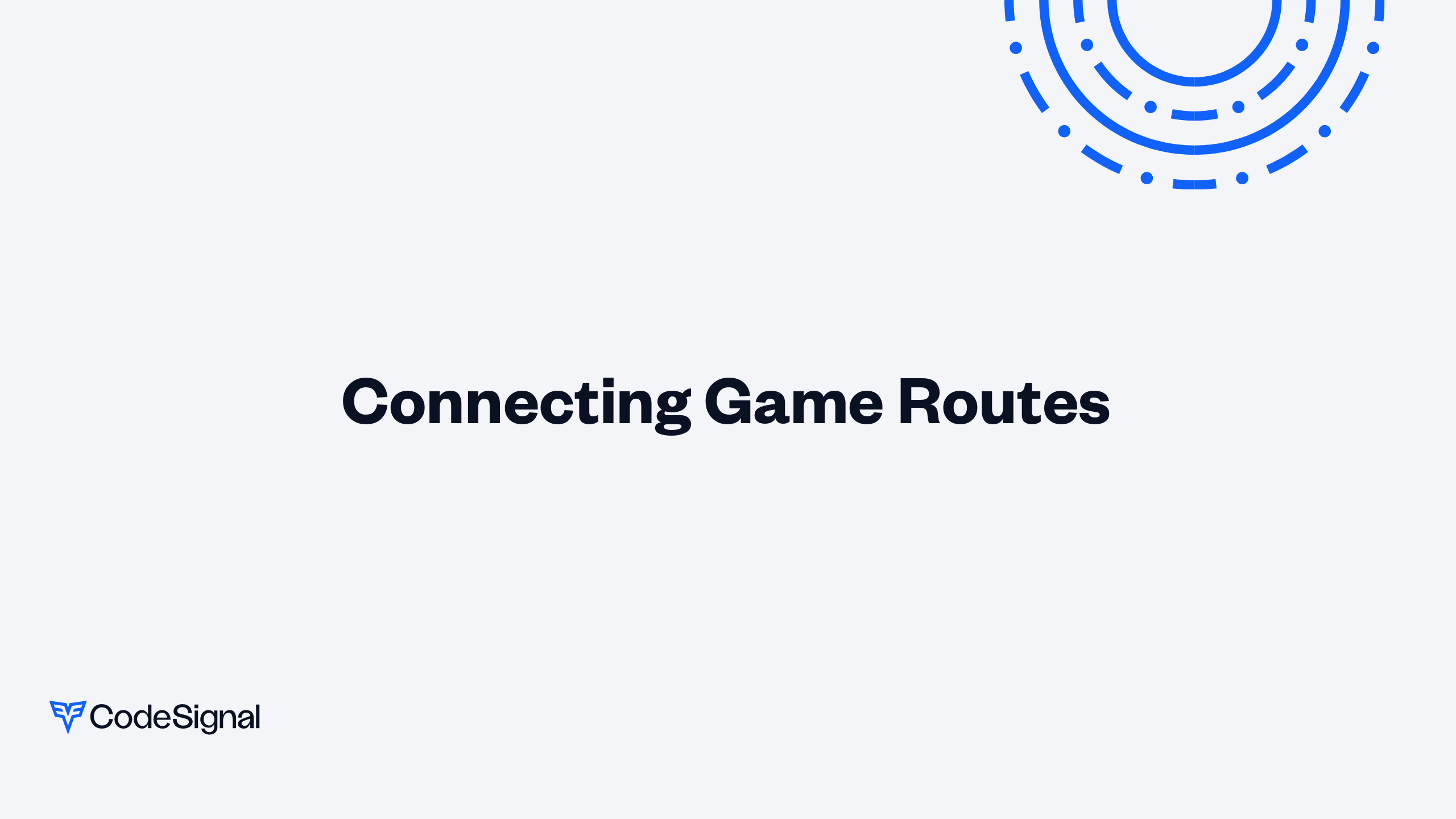 Connecting Game Routes | CodeSignal Learn