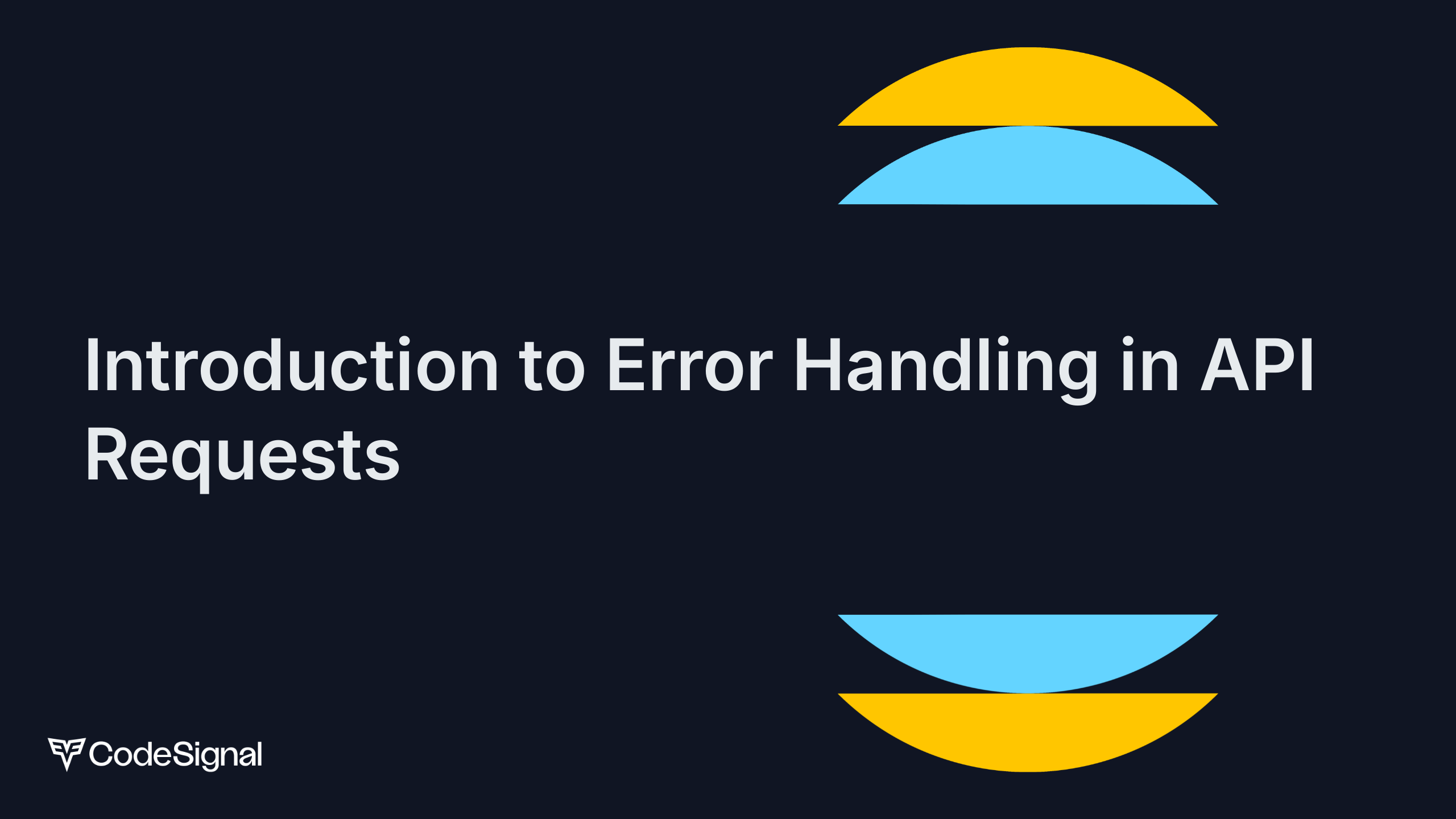 Handling Errors in API Requests | CodeSignal Learn