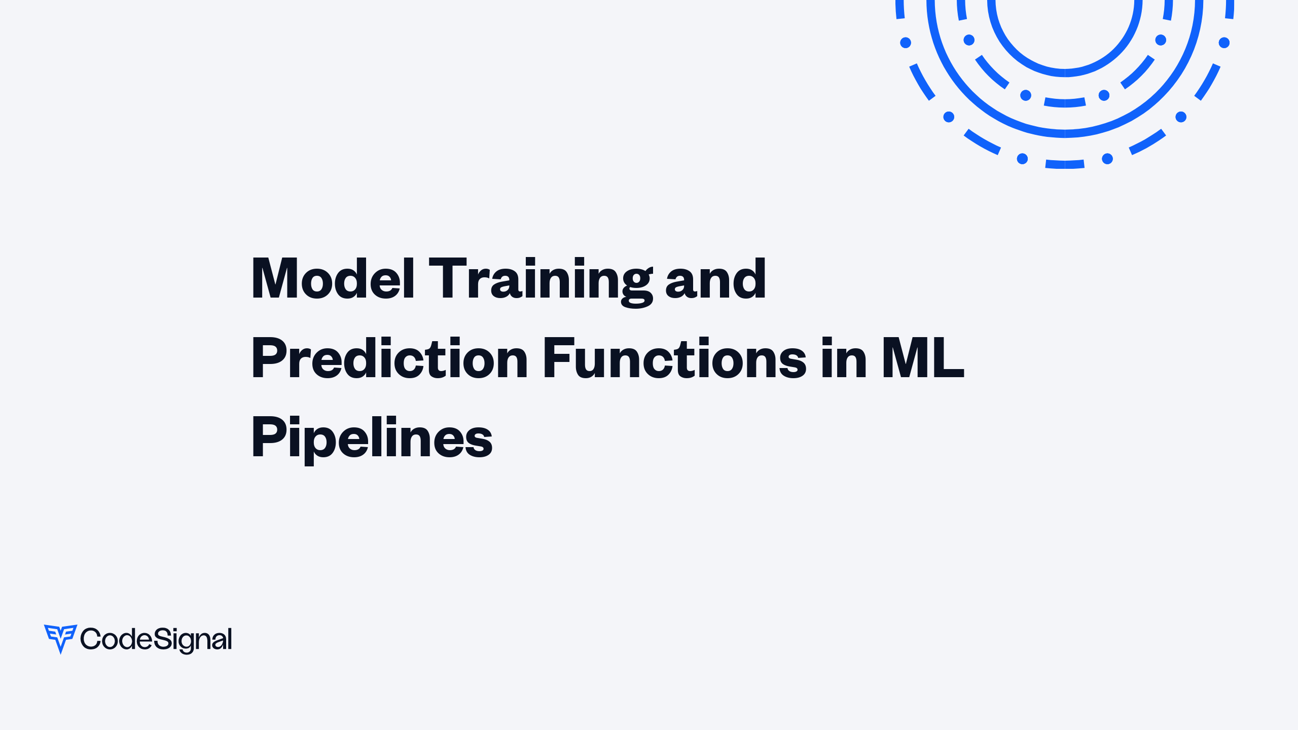 Model Training and Prediction Functions in ML Pipelines | CodeSignal Learn