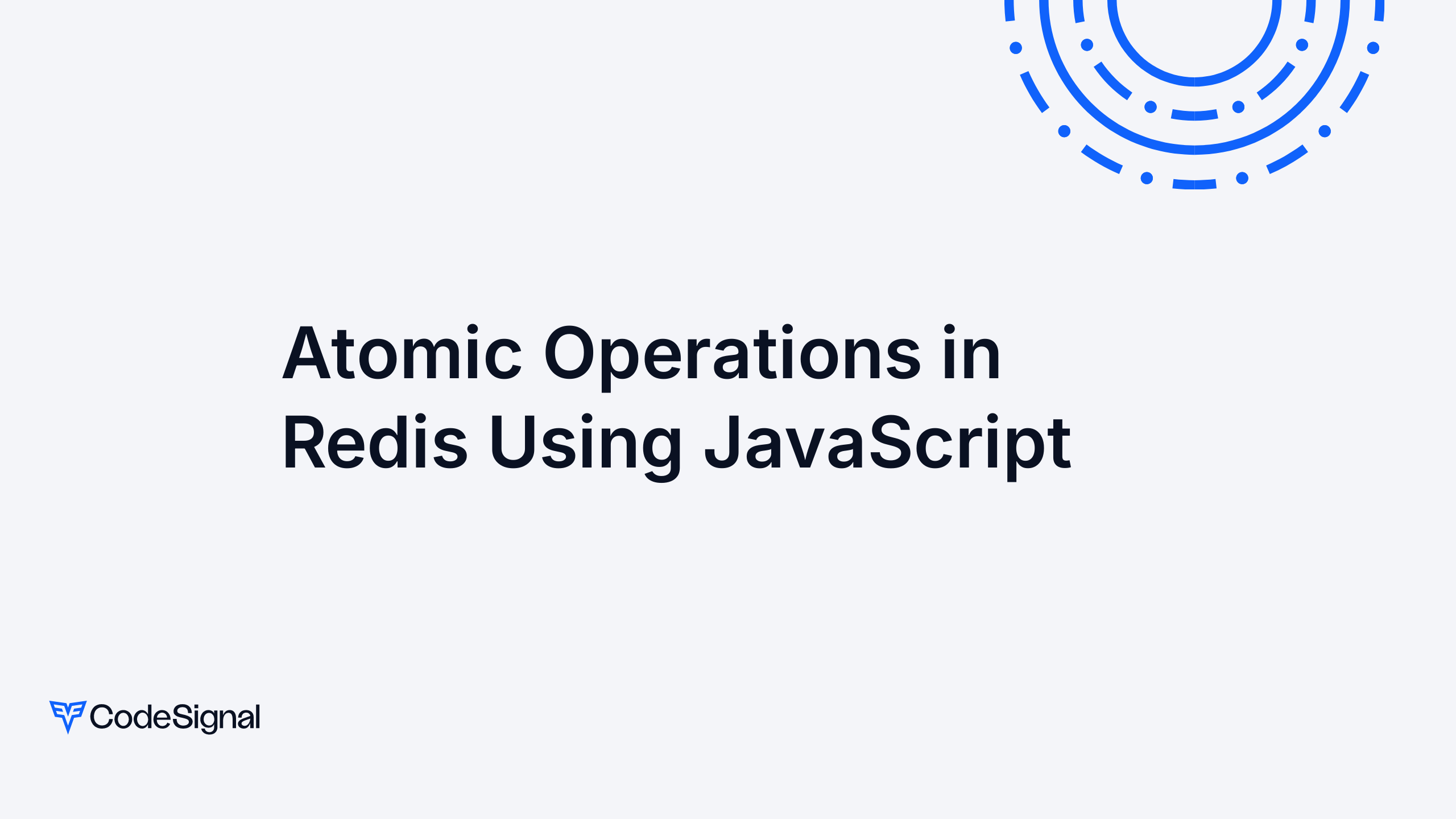 Atomic Operations in Redis Using JavaScript | CodeSignal Learn