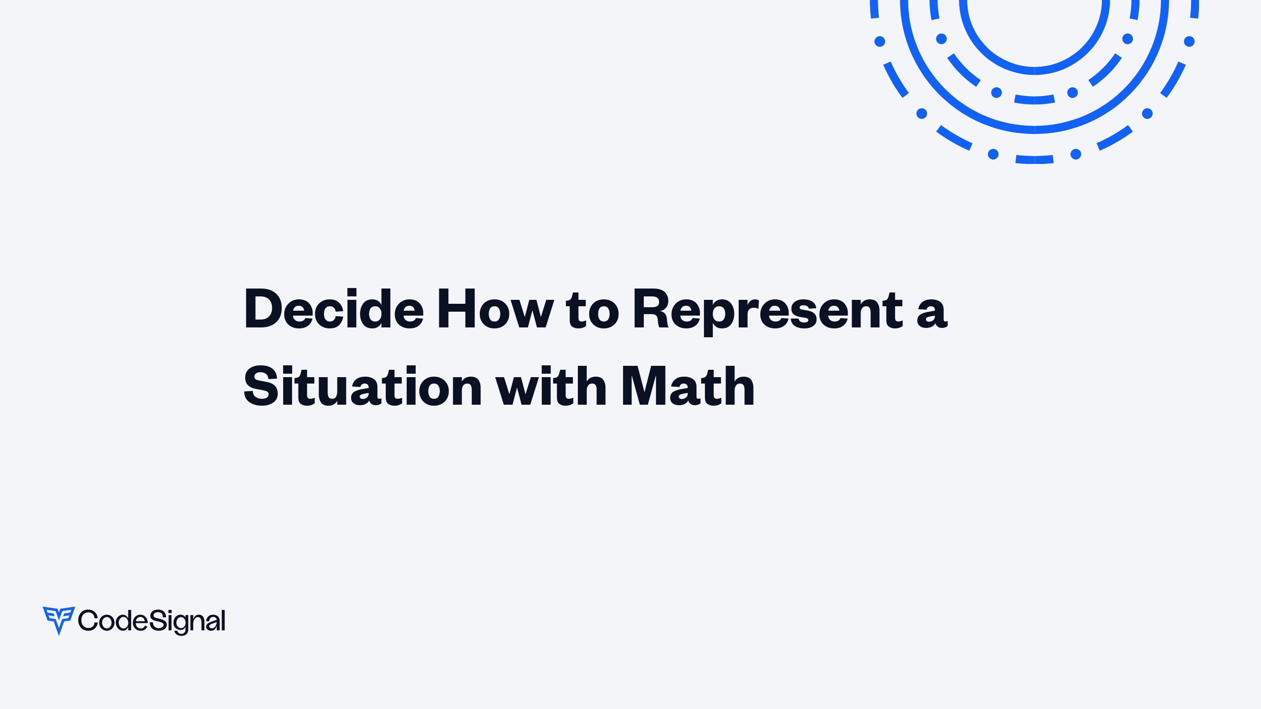 Decide How to Represent a Situation with Math | CodeSignal Learn
