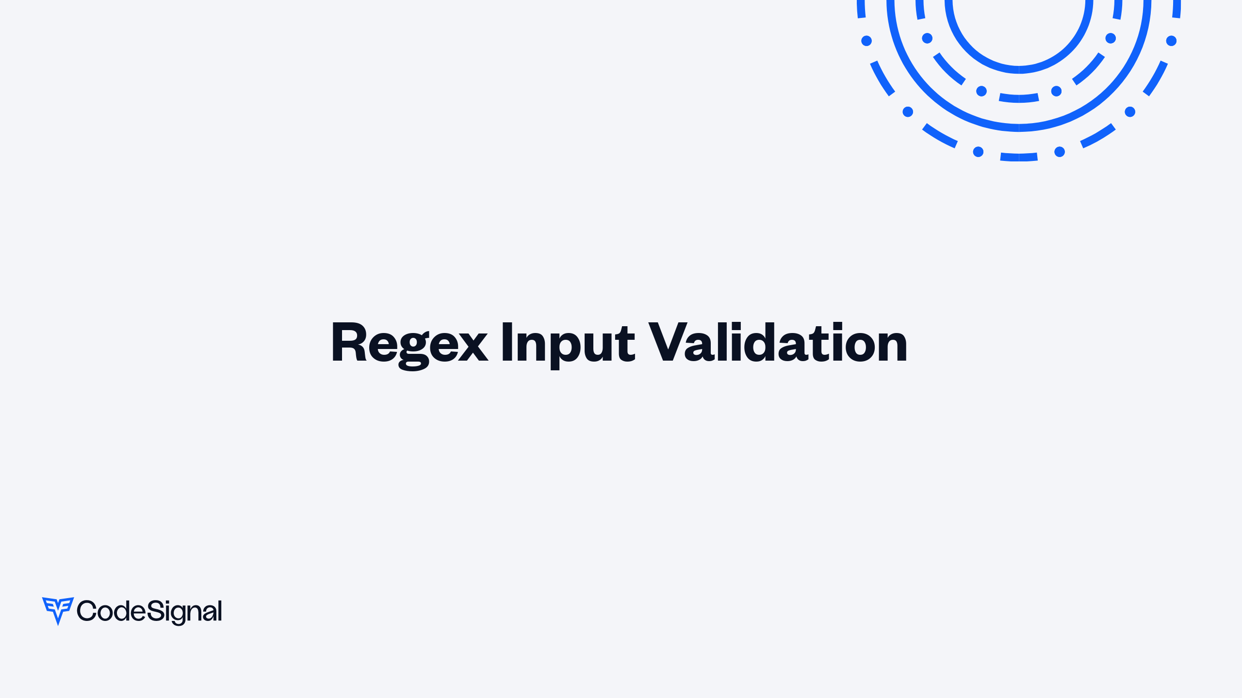 Regex Input Validation | CodeSignal Learn