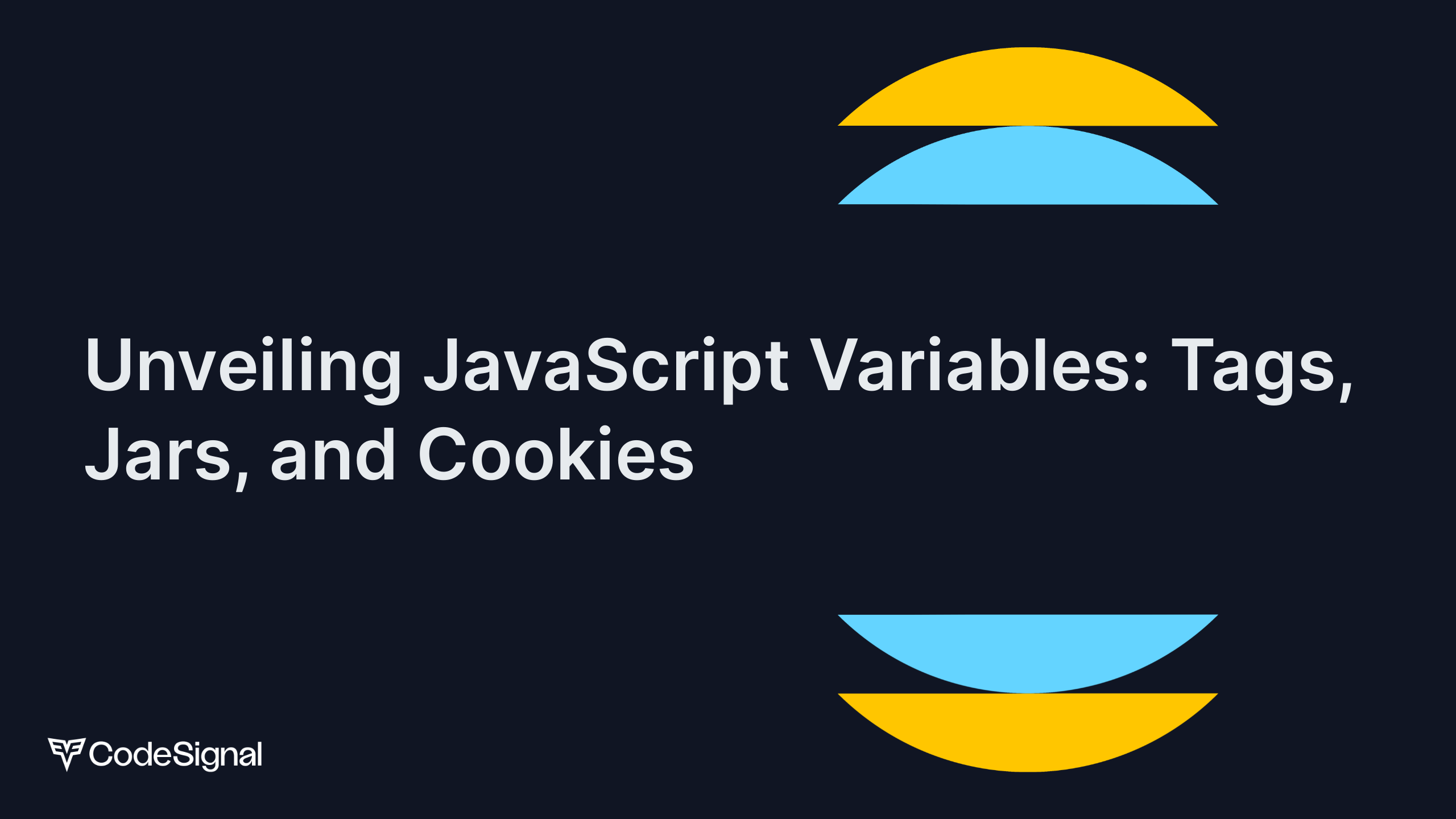 Unveiling JavaScript Variables Tags, Jars, and Cookies CodeSignal Learn