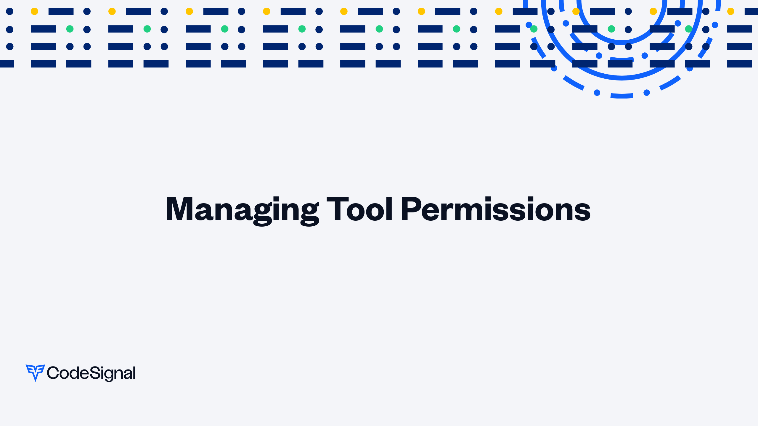 Managing Tool Permissions | CodeSignal Learn