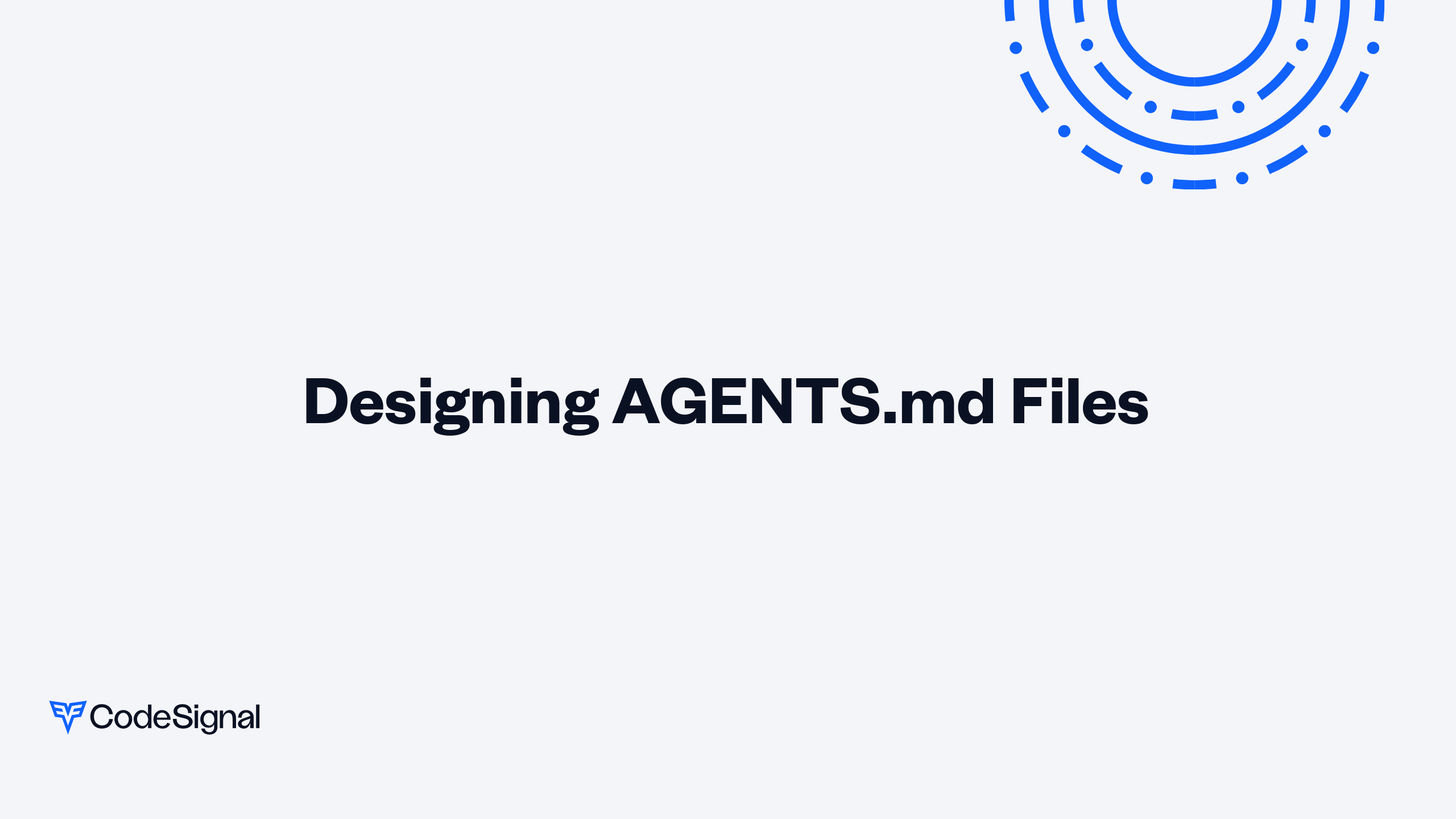 Designing AGENTS.md Files | CodeSignal Learn
