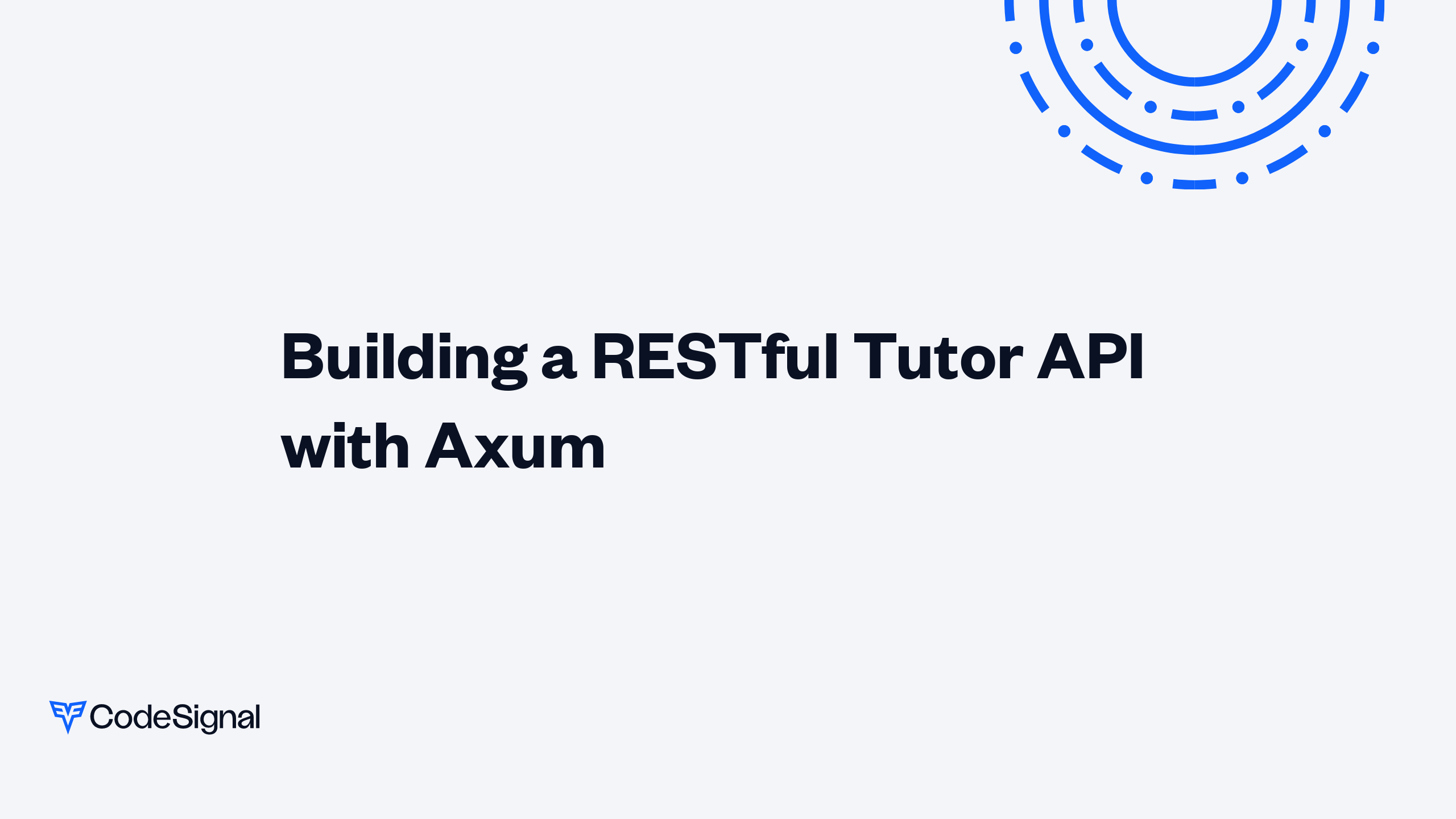 Building a RESTful Tutor API with Axum | CodeSignal Learn
