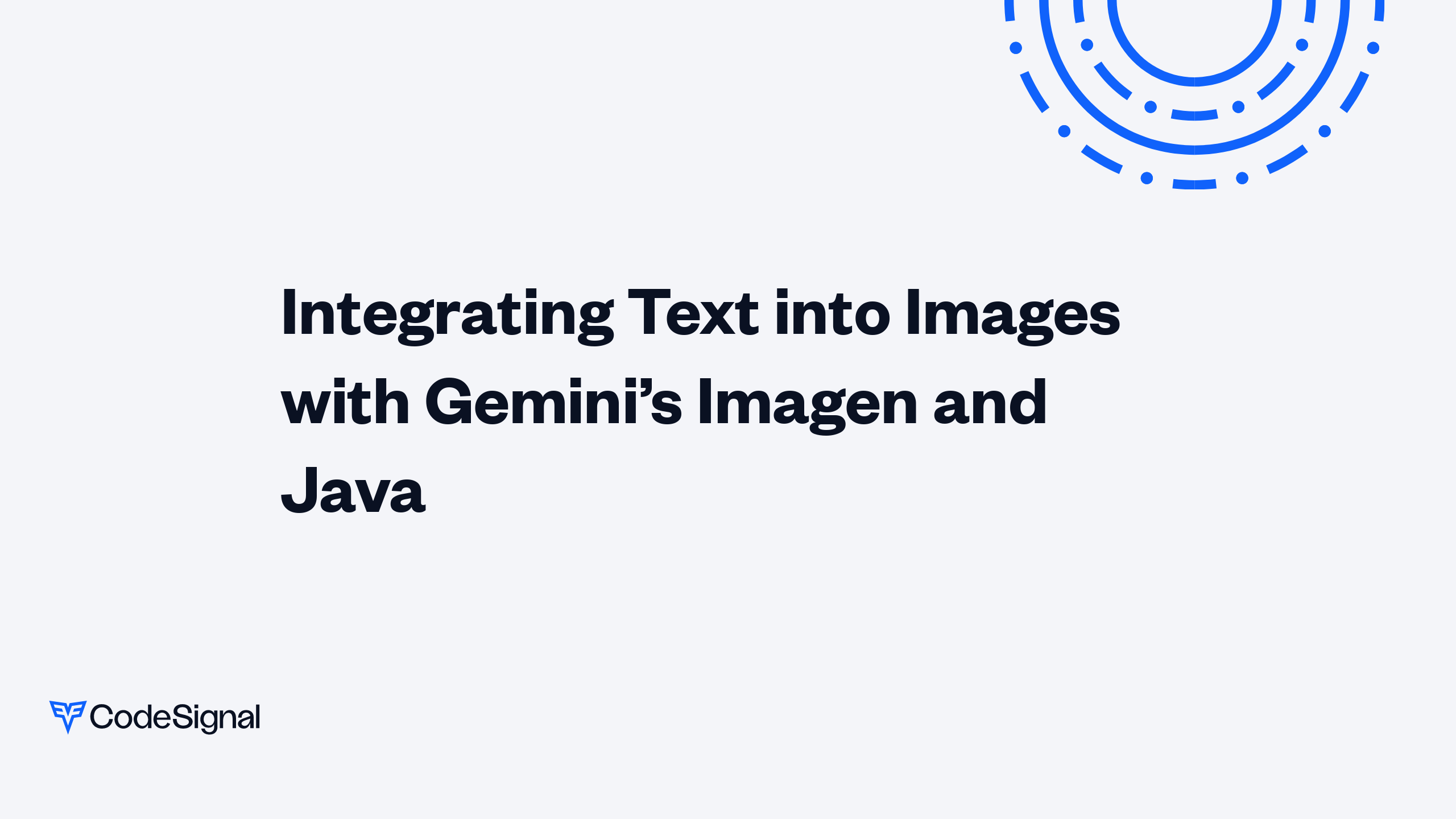 Integrating Text into Images with Gemini's Imagen and Java | CodeSignal ...