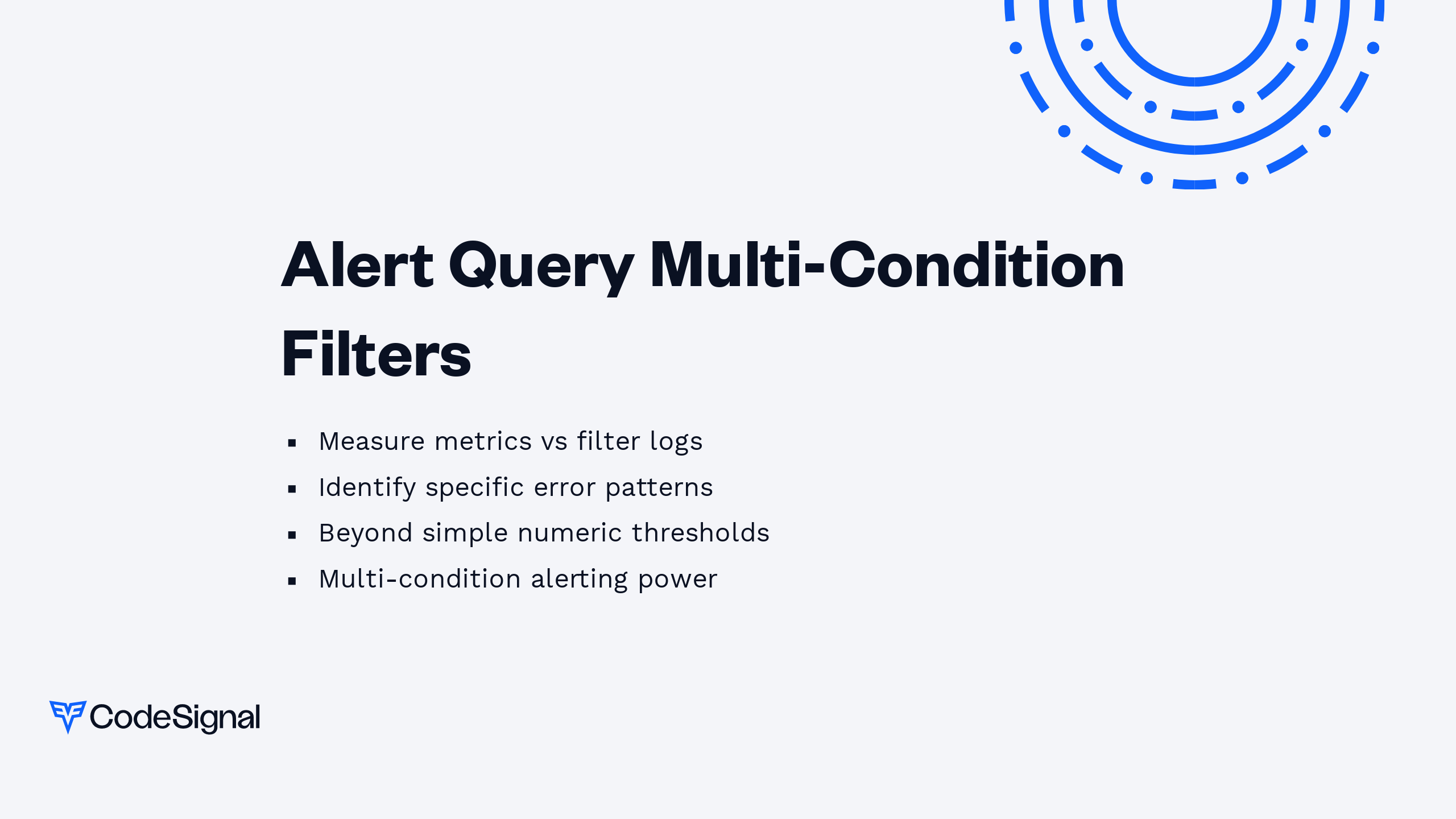 Alert Query Multi-Condition Filters | CodeSignal Learn