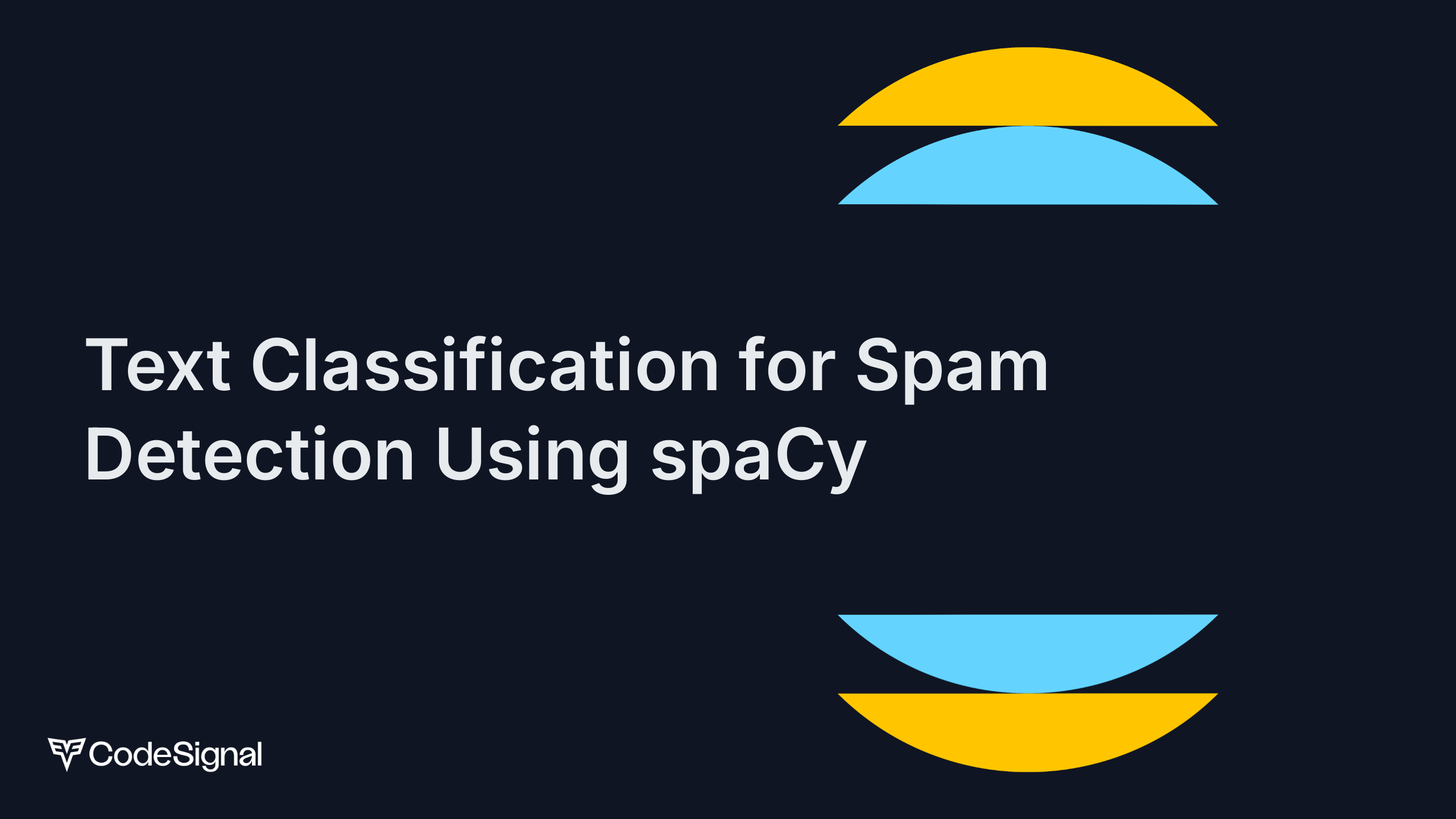 Text Classification for Spam Detection Using spaCy | CodeSignal Learn