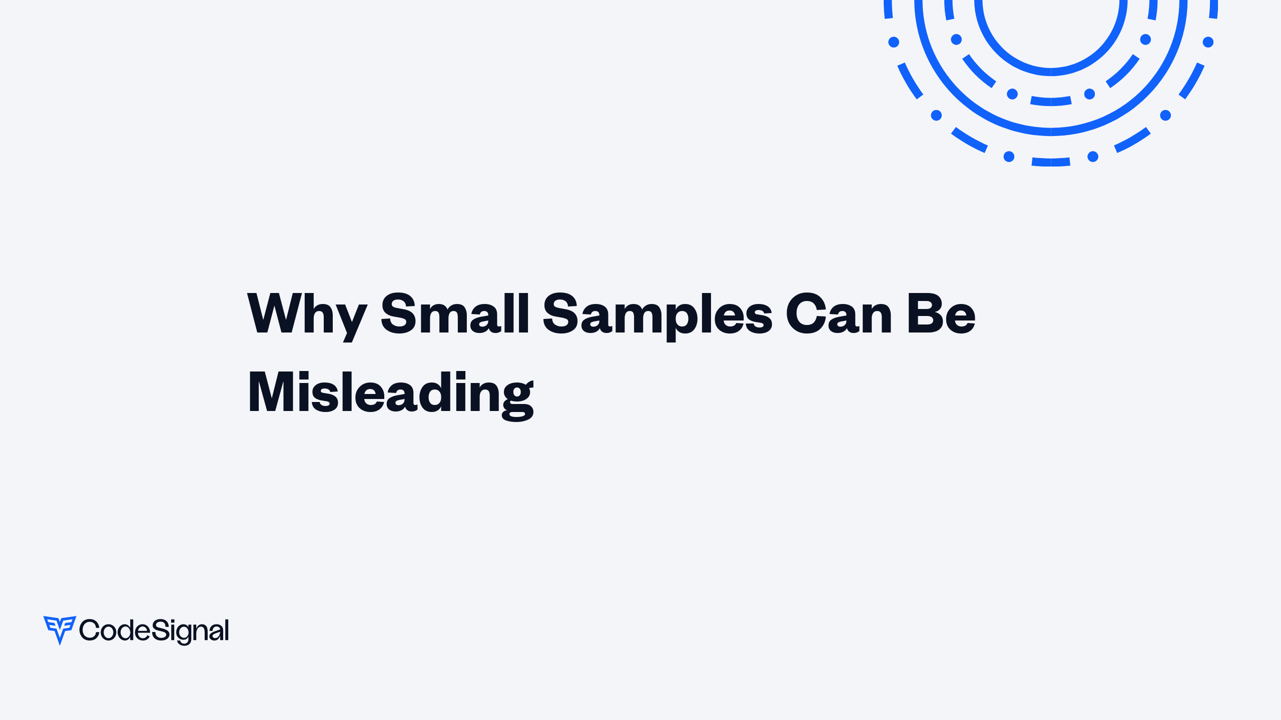 Why Small Samples Can Be Misleading | CodeSignal Learn