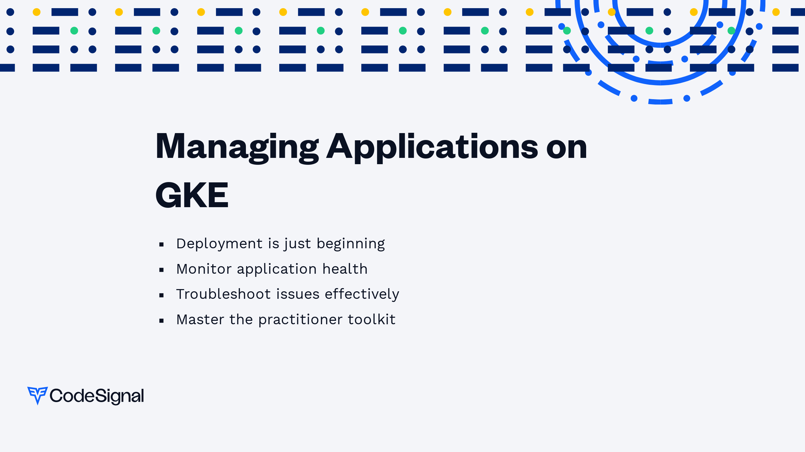 Managing Applications on GKE | CodeSignal Learn