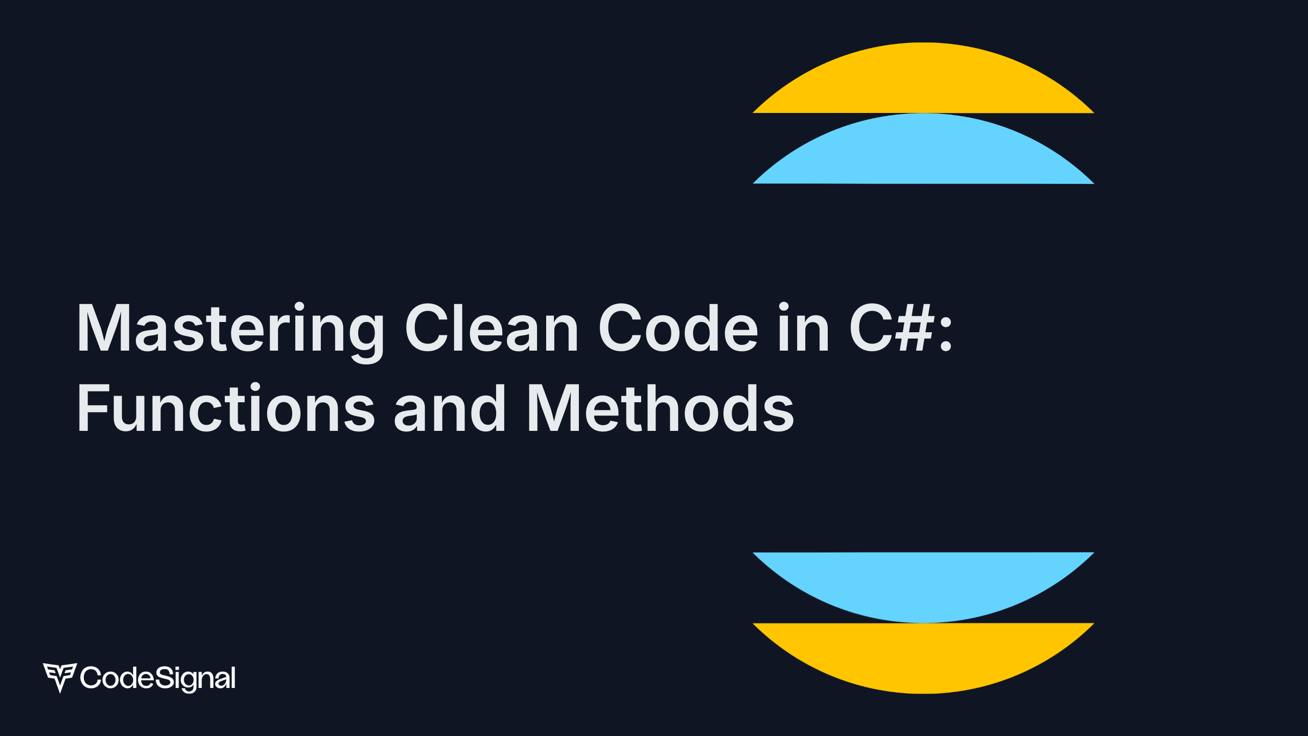 Mastering Clean Code in C#: Functions and Methods | CodeSignal Learn
