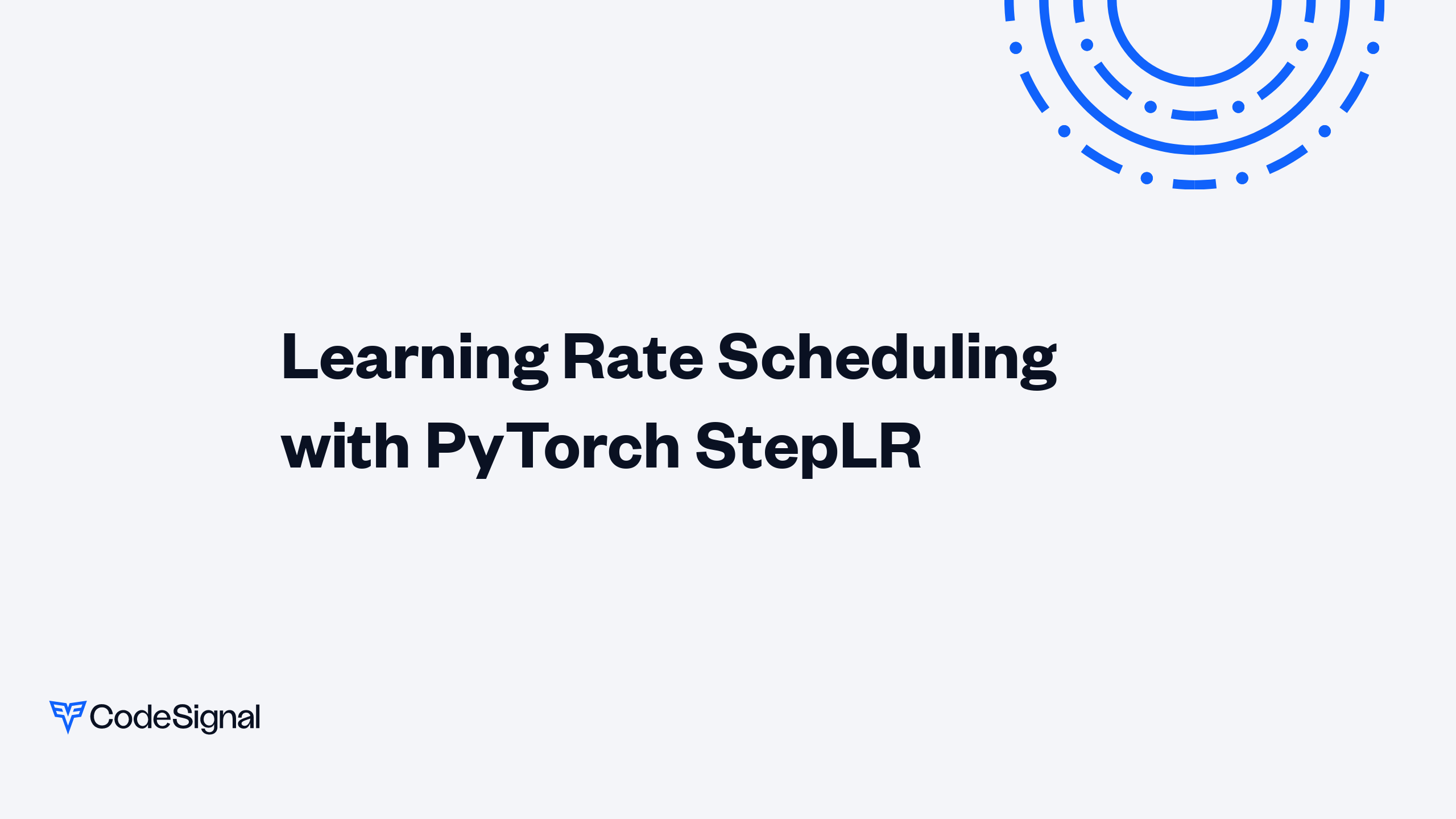Learning Rate Scheduling With PyTorch StepLR CodeSignal Learn learning-rate-scheduling-with-pytorch-steplr-codesignal-learn