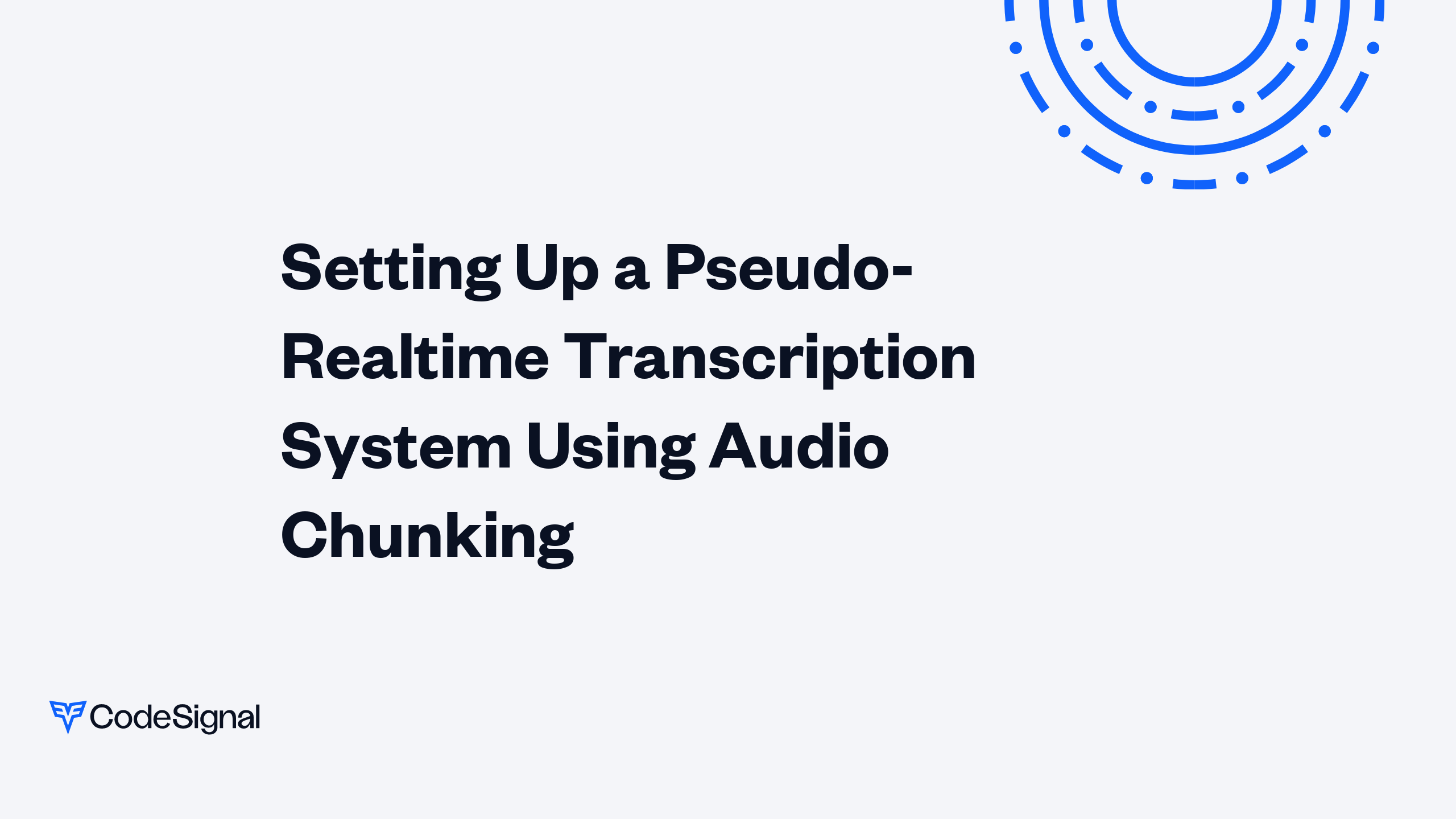 Setting Up a Pseudo-Realtime Transcription System Using Audio Chunking ...