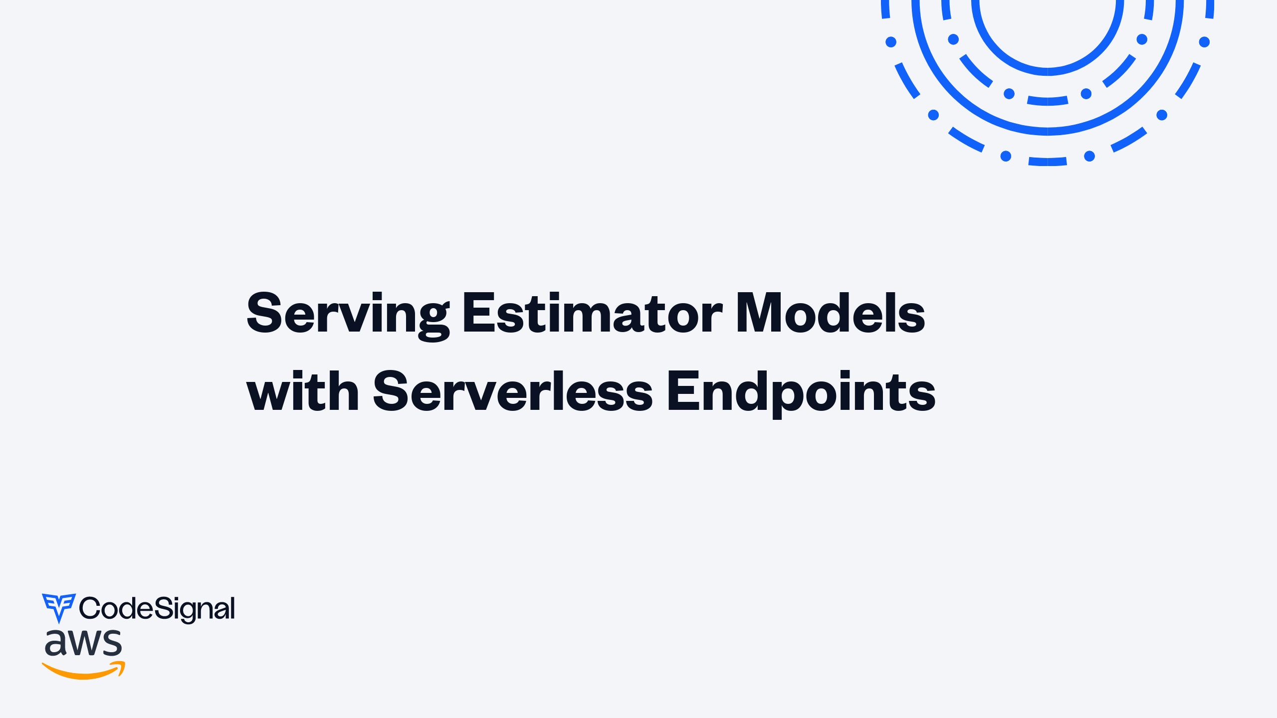 Serving Estimator Models with Serverless Endpoints | CodeSignal Learn