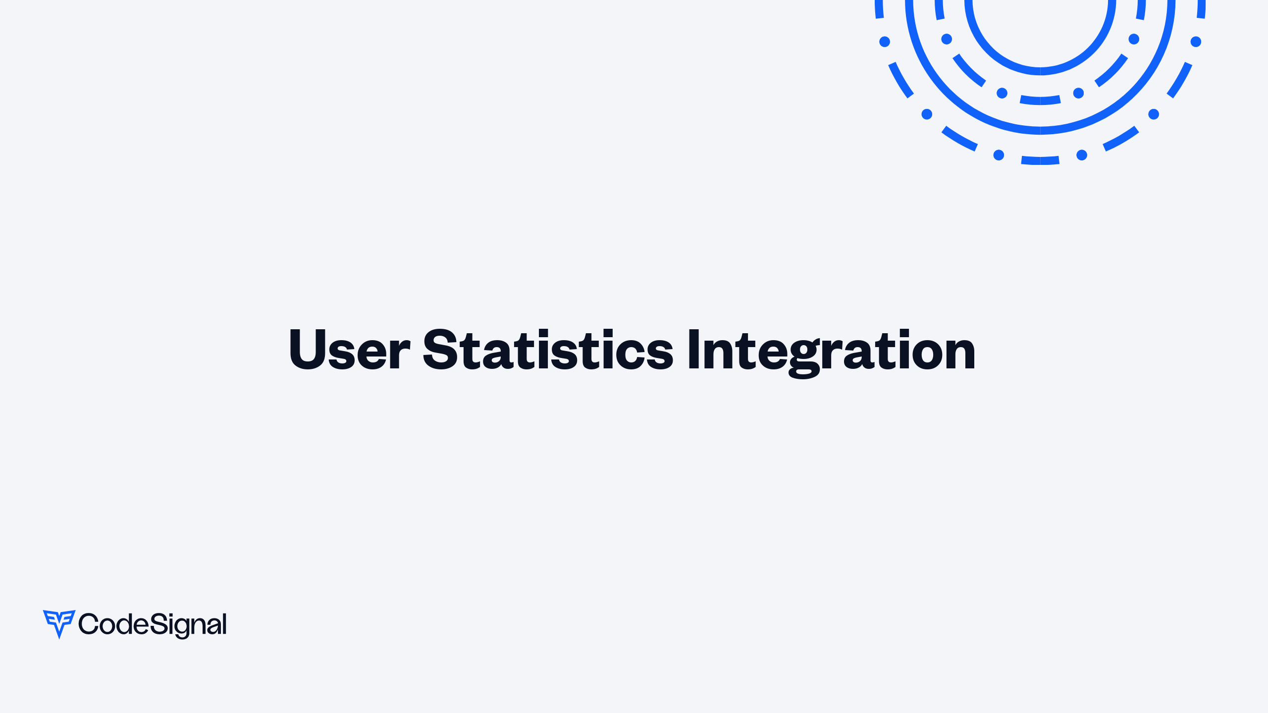 User Statistics Integration | CodeSignal Learn