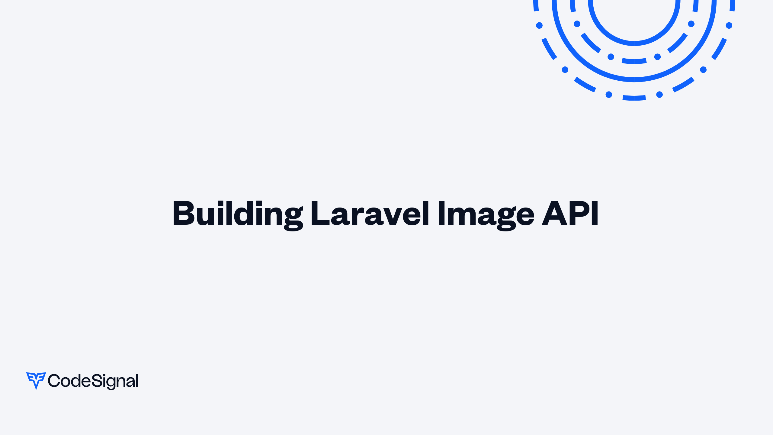 Building Laravel Image API | CodeSignal Learn