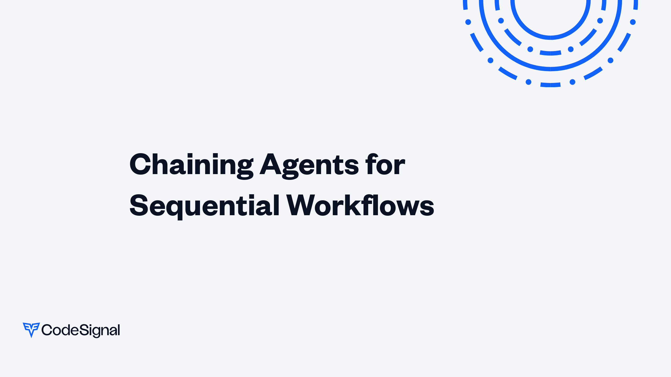 Chaining Agents for Sequential Workflows | CodeSignal Learn