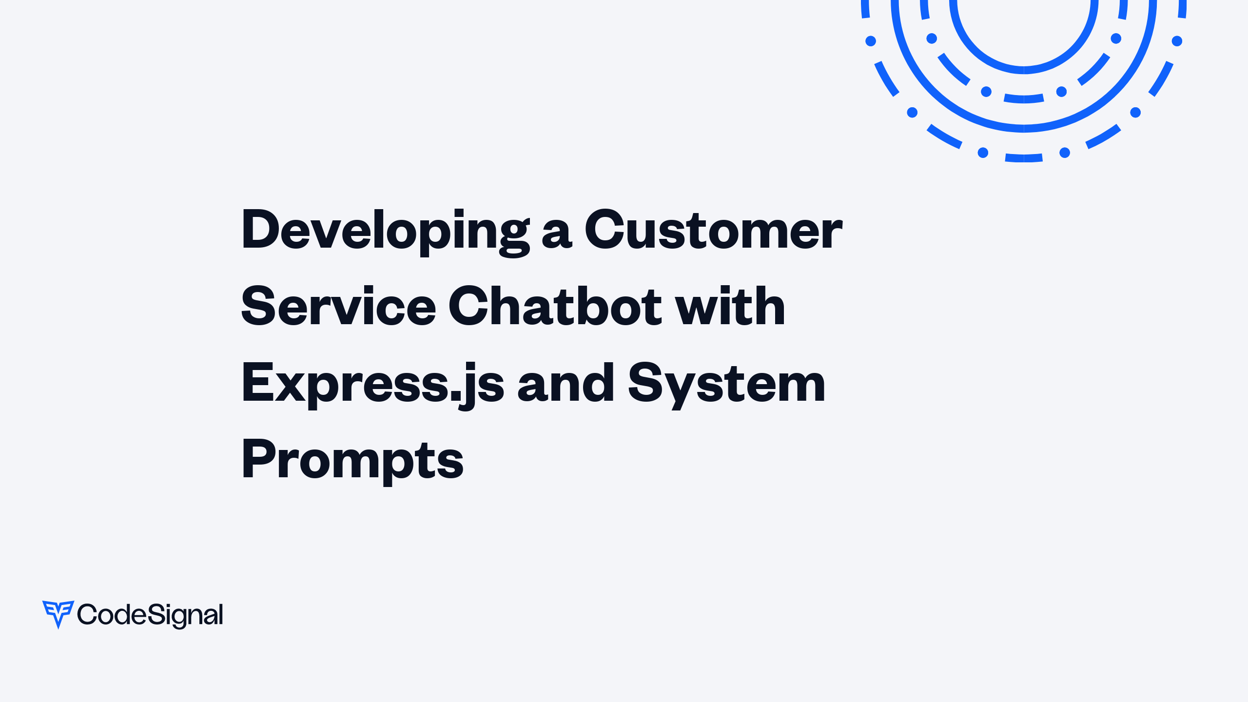 Developing a Customer Service Chatbot with Express.js and System ...