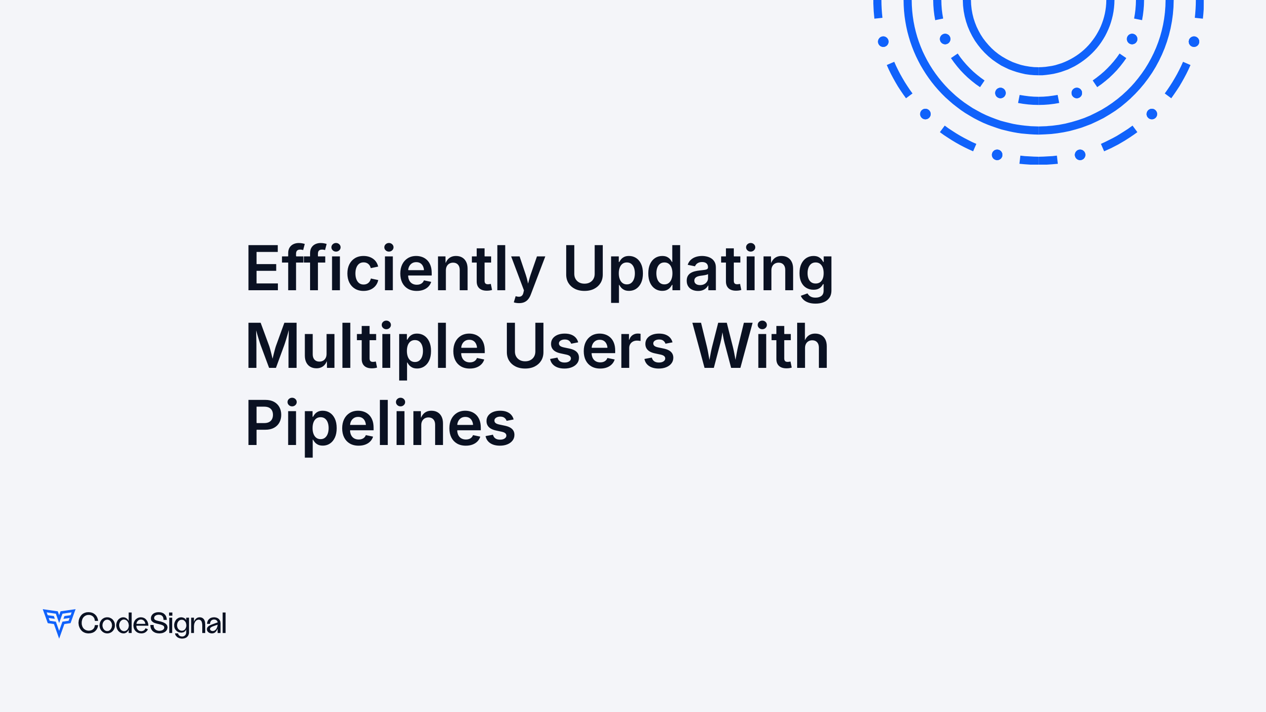 Efficiently Updating Multiple Users With Pipelines | CodeSignal Learn