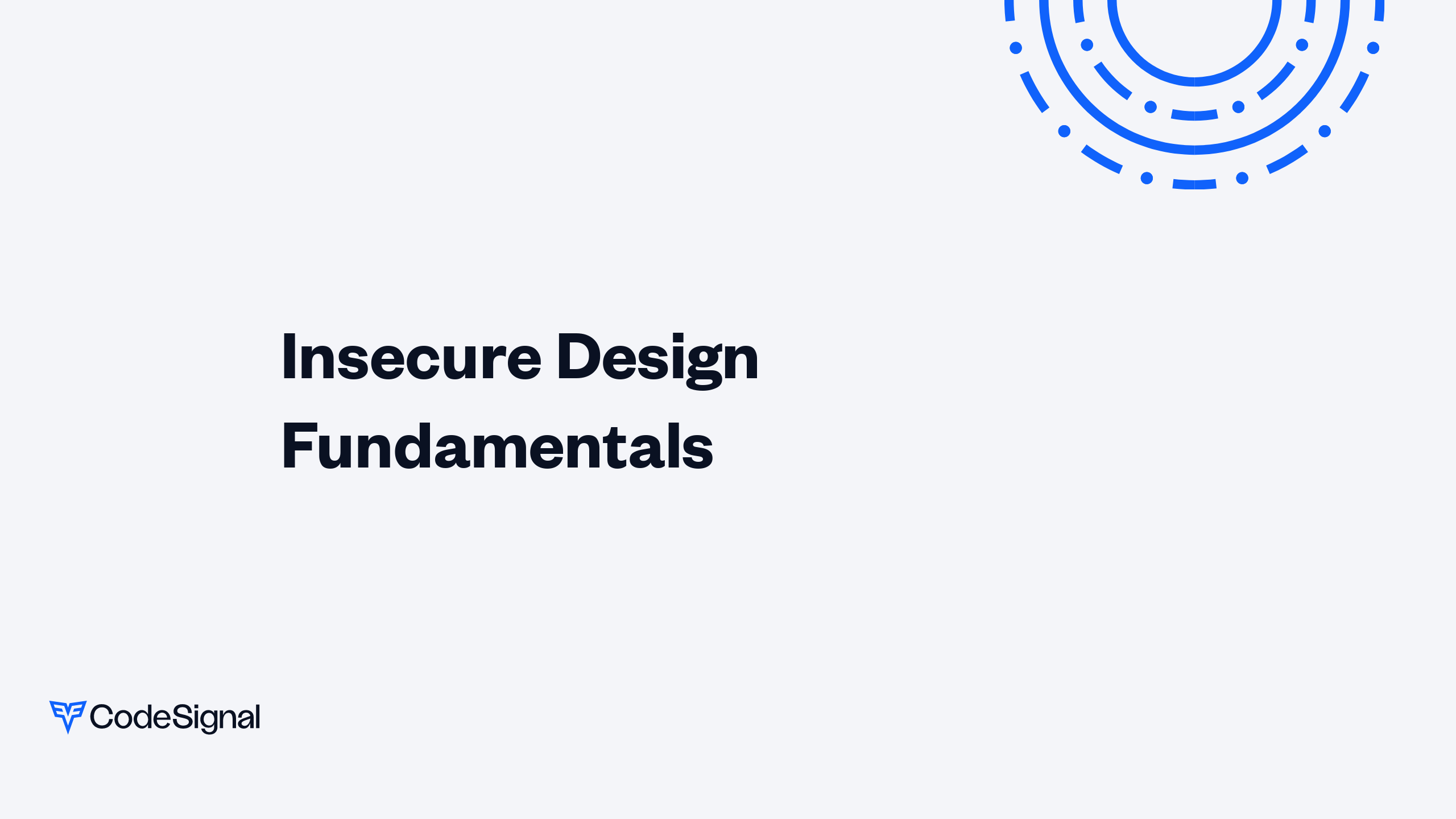 Insecure Design Fundamentals | CodeSignal Learn