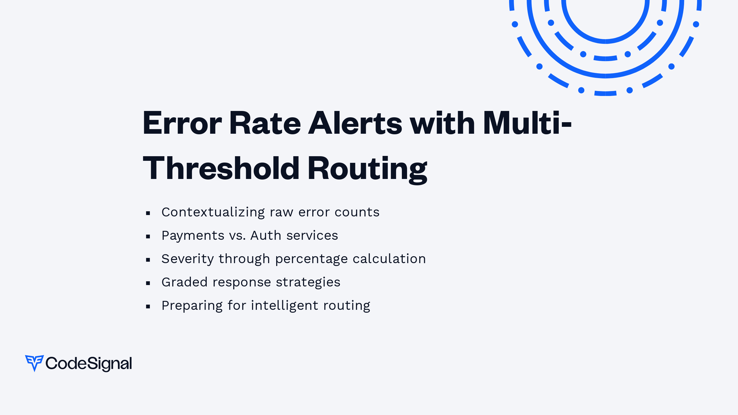 Error Rate Alerts with Multi-Threshold Routing | CodeSignal Learn