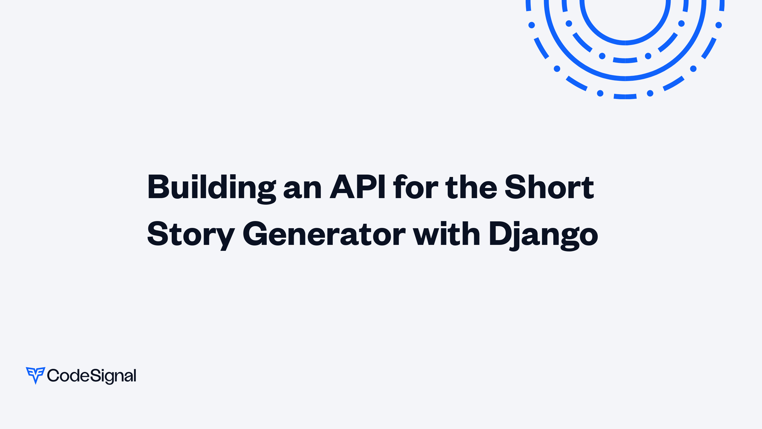 Building an API for the Short Story Generator with Django | CodeSignal ...