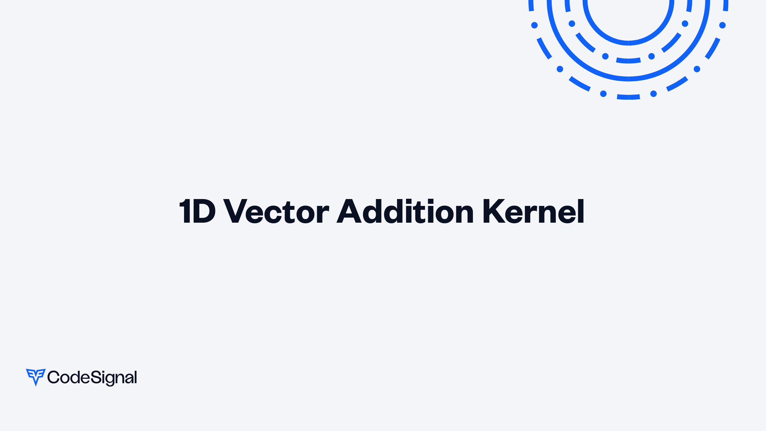 1D Vector Addition Kernel | CodeSignal Learn