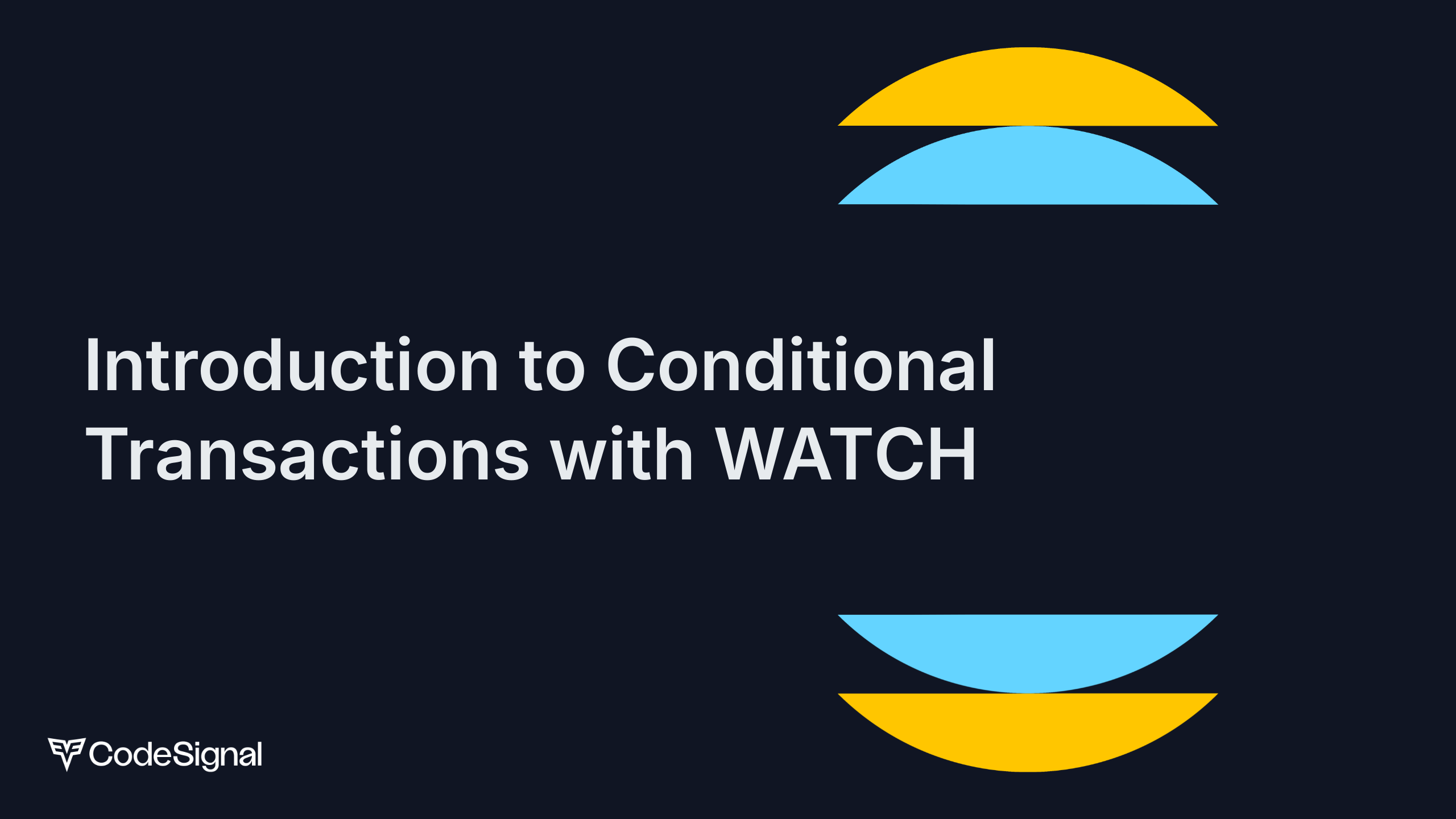 Conditional Transactions with WATCH | CodeSignal Learn