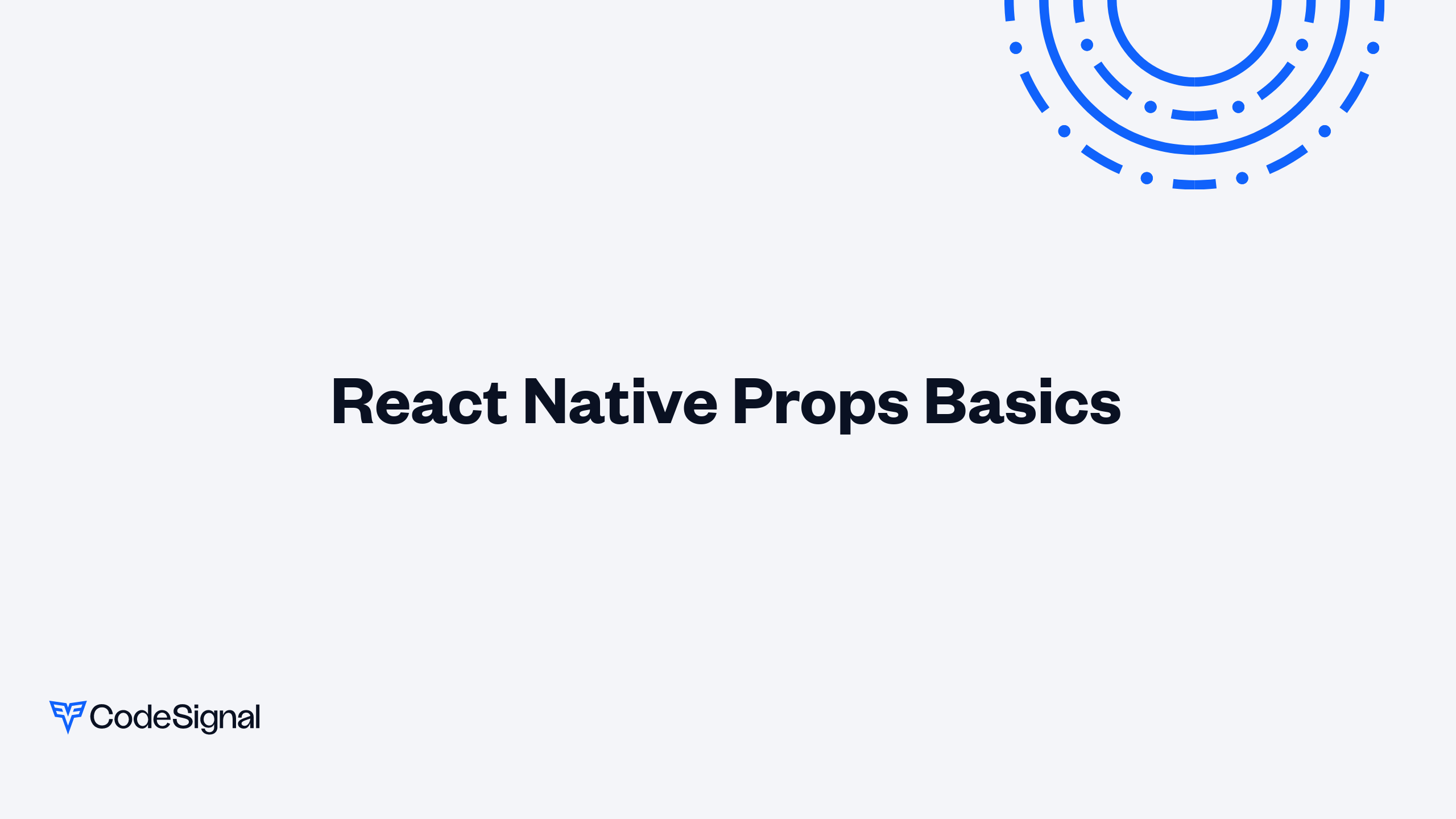 React Native Props Basics | CodeSignal Learn