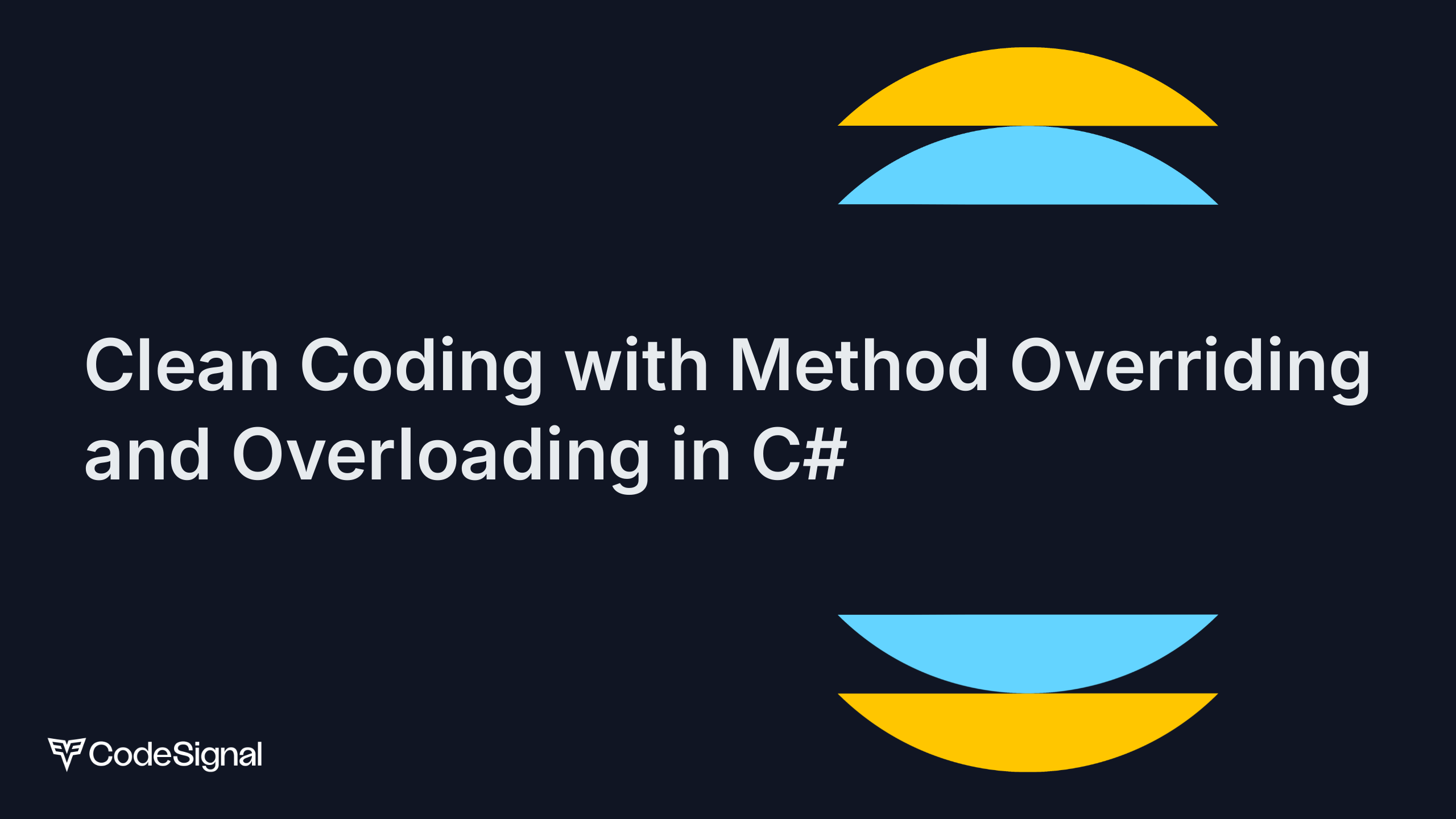Clean Coding with Method Overriding and Overloading in C# | CodeSignal ...