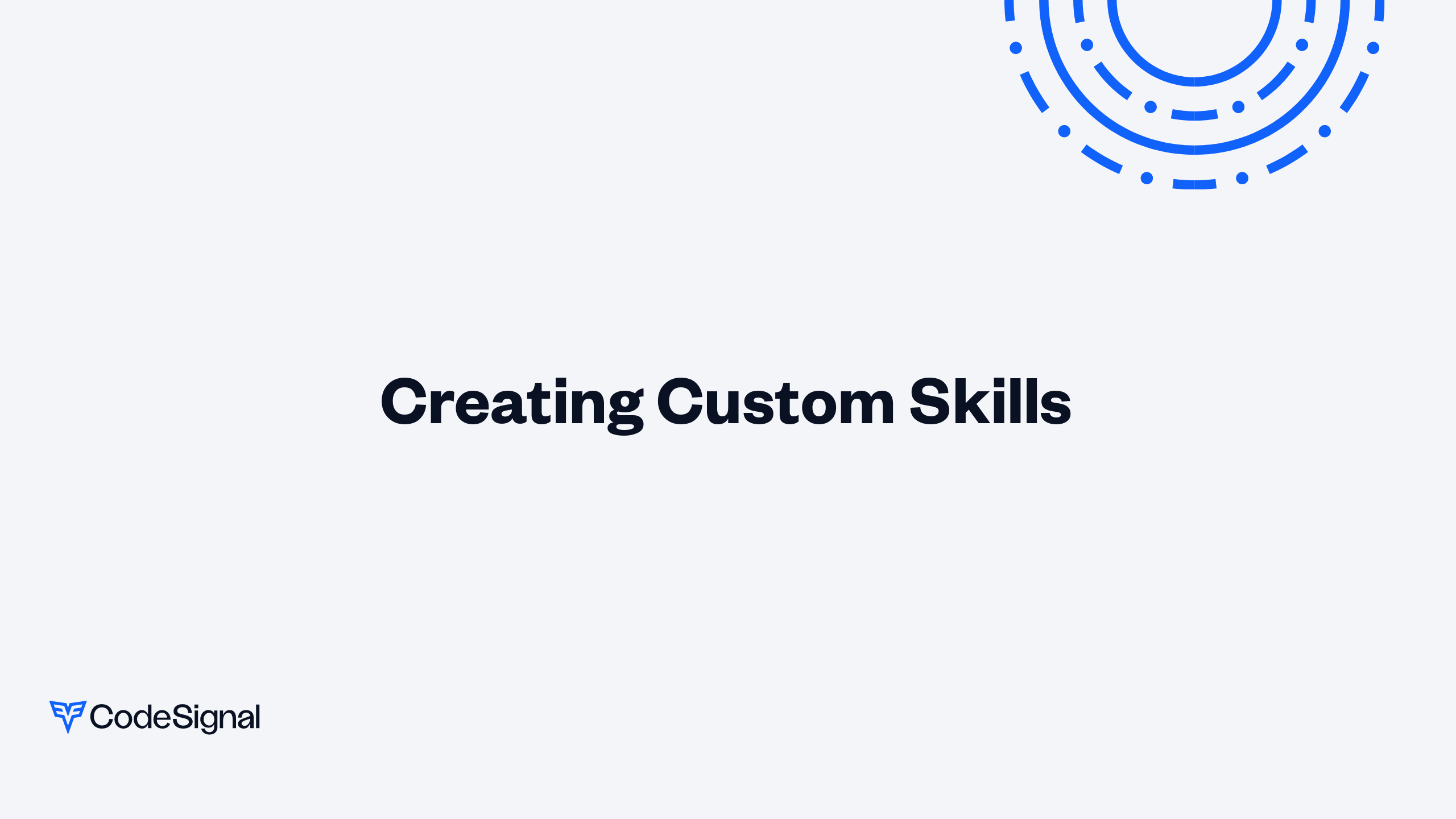 Creating Custom Skills | CodeSignal Learn