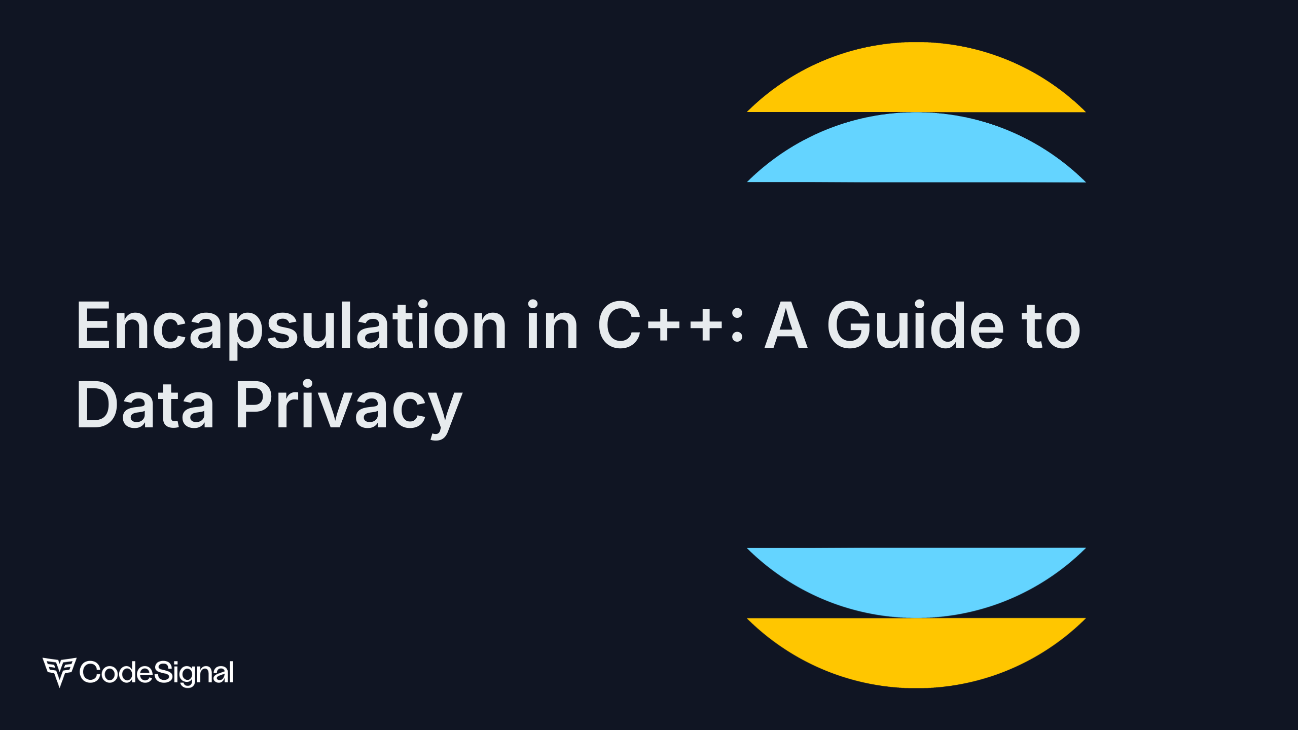 Encapsulation in C++: A Guide to Data Privacy | CodeSignal Learn
