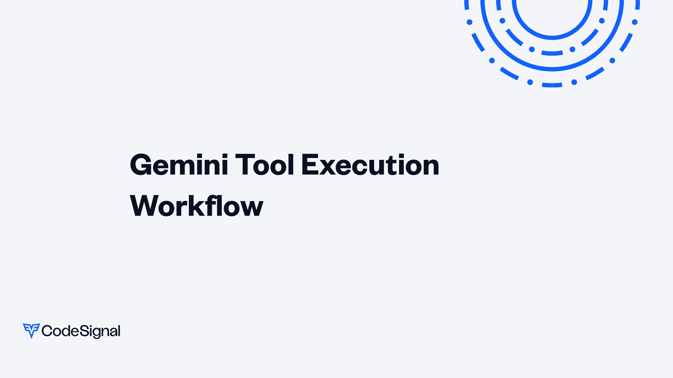 Gemini Tool Execution Workflow | CodeSignal Learn