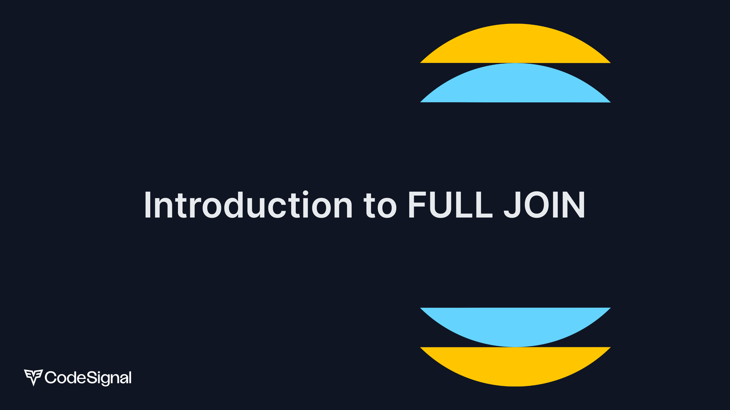 First Join Image Completing the Picture - FULL JOIN Mastery | CodeSignal Learn