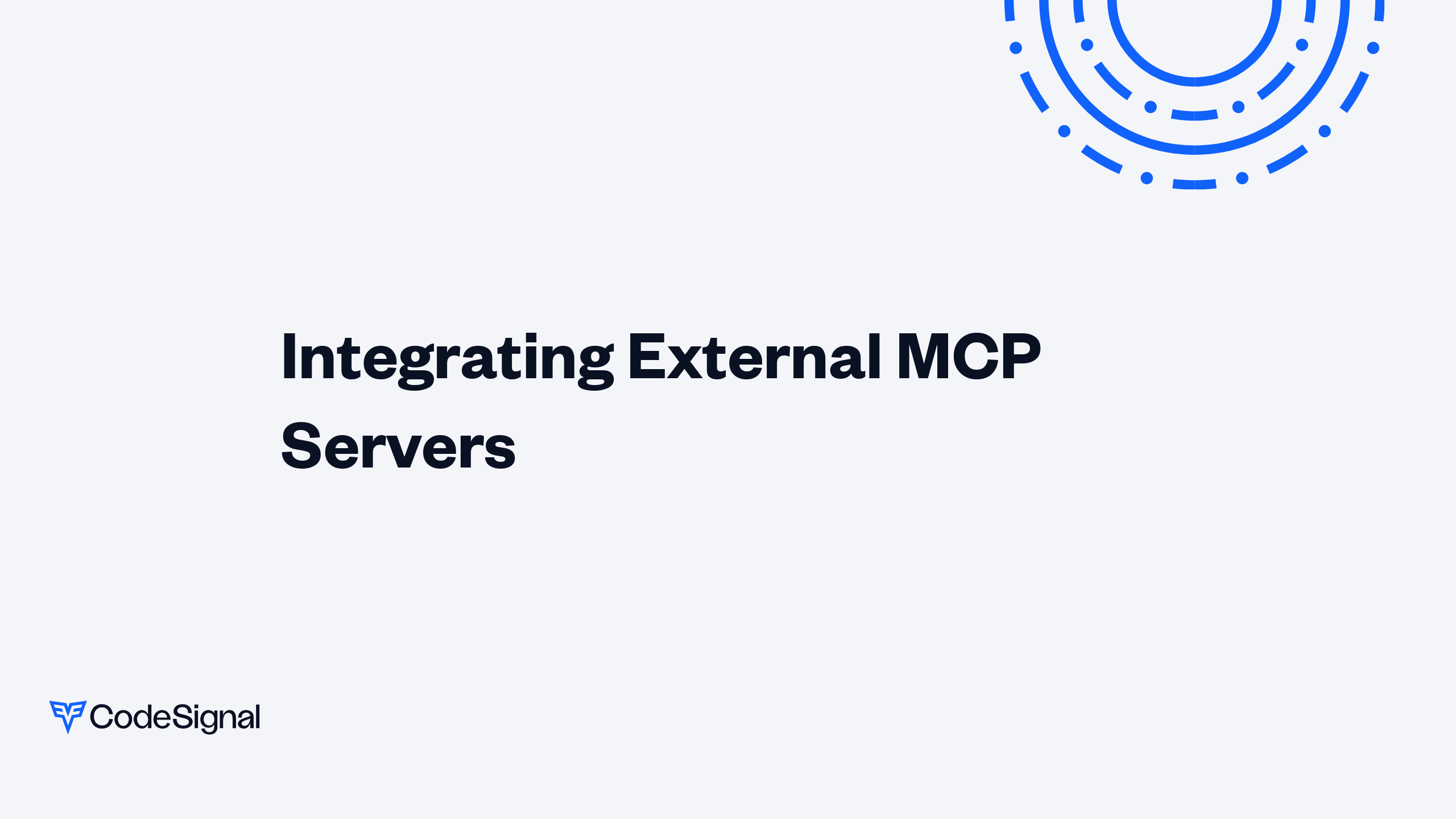 Integrating External MCP Servers | CodeSignal Learn