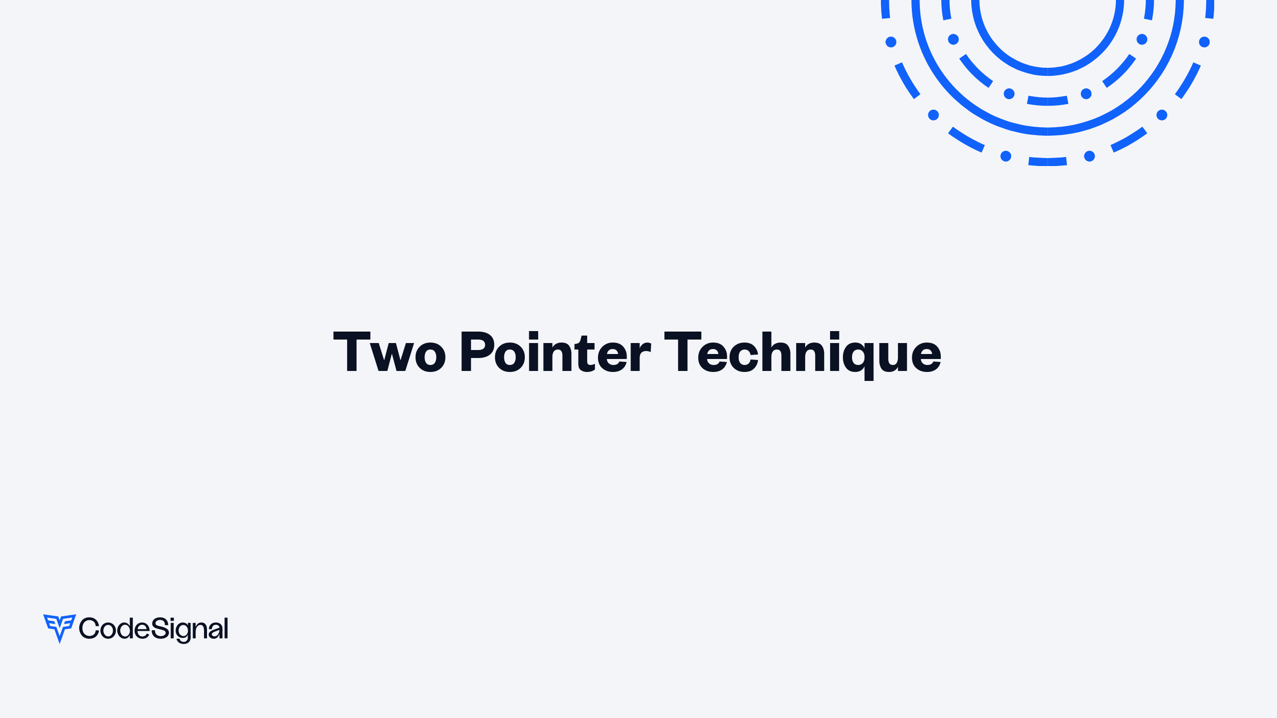 Two Pointer Technique | CodeSignal Learn
