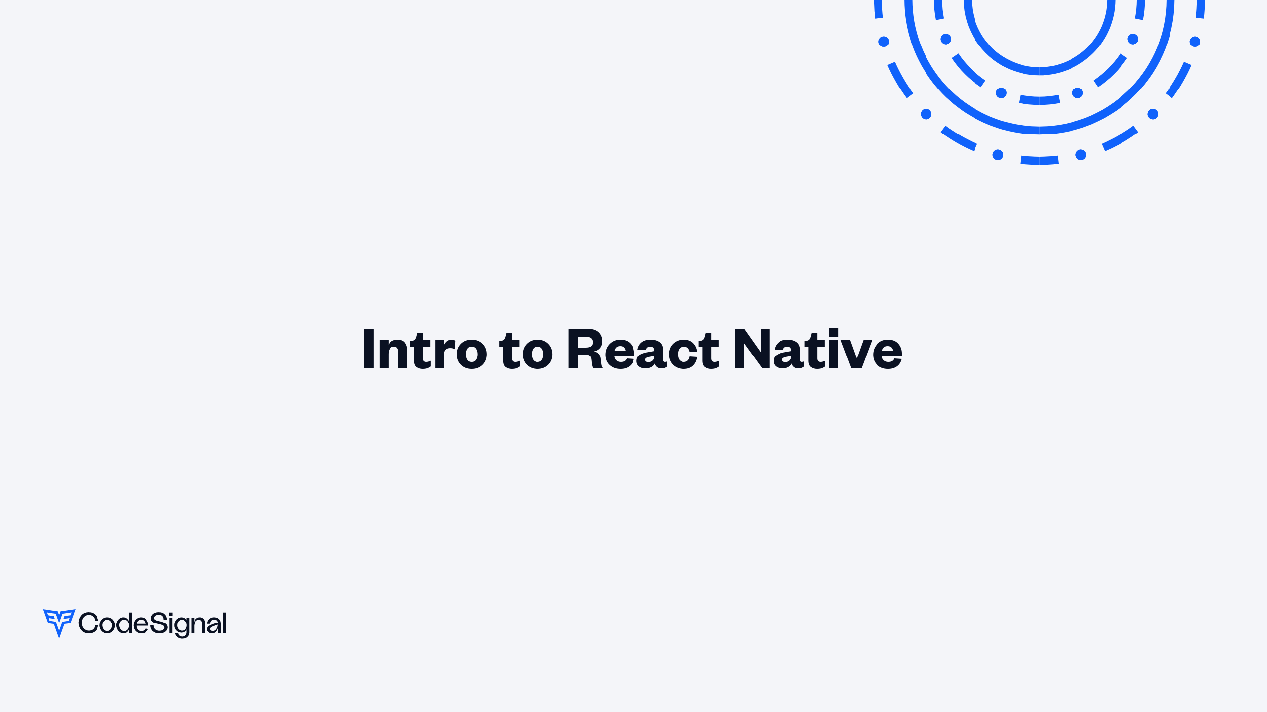 Intro to React Native | CodeSignal Learn