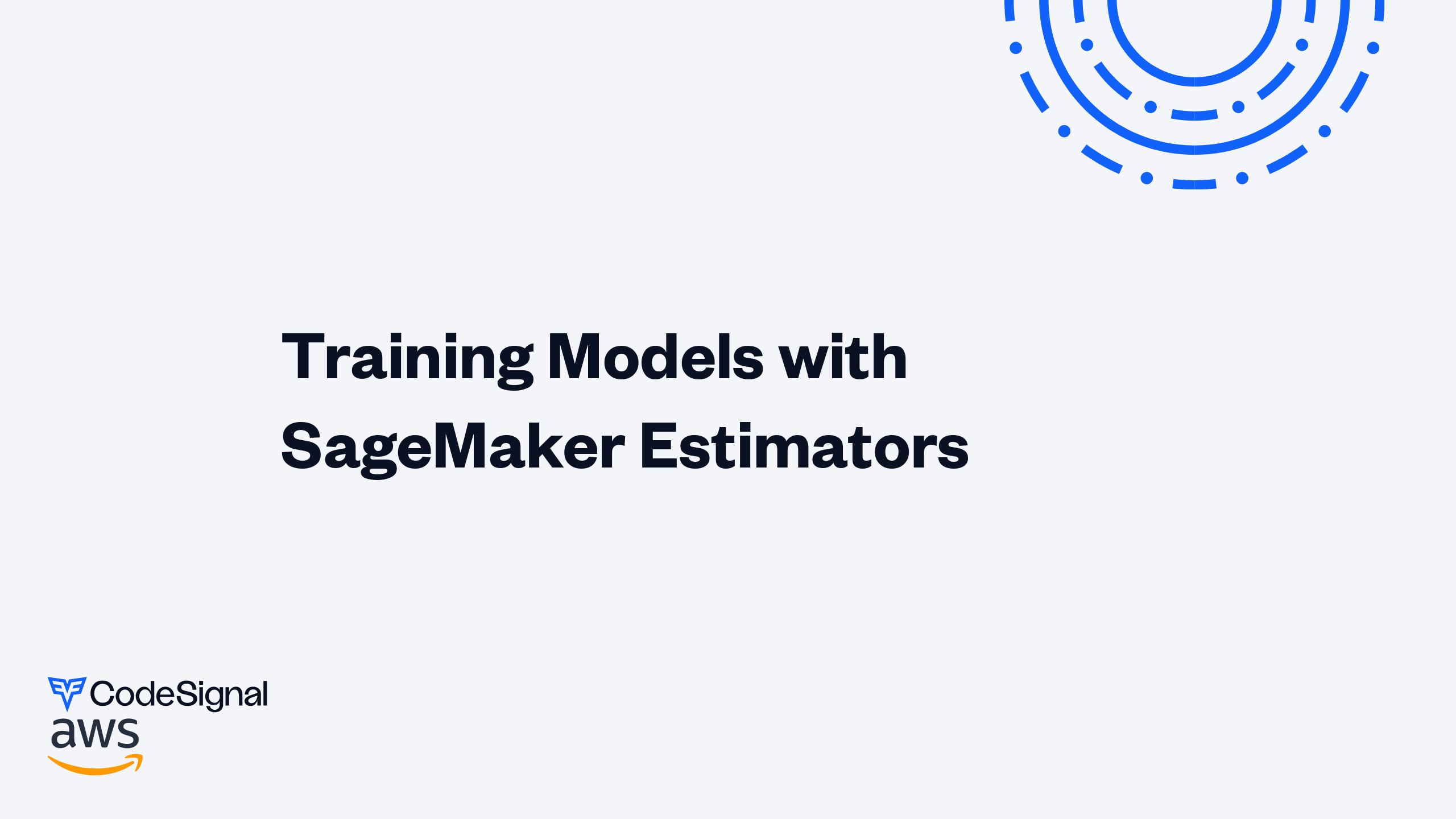 Training Models with SageMaker Estimators | CodeSignal Learn