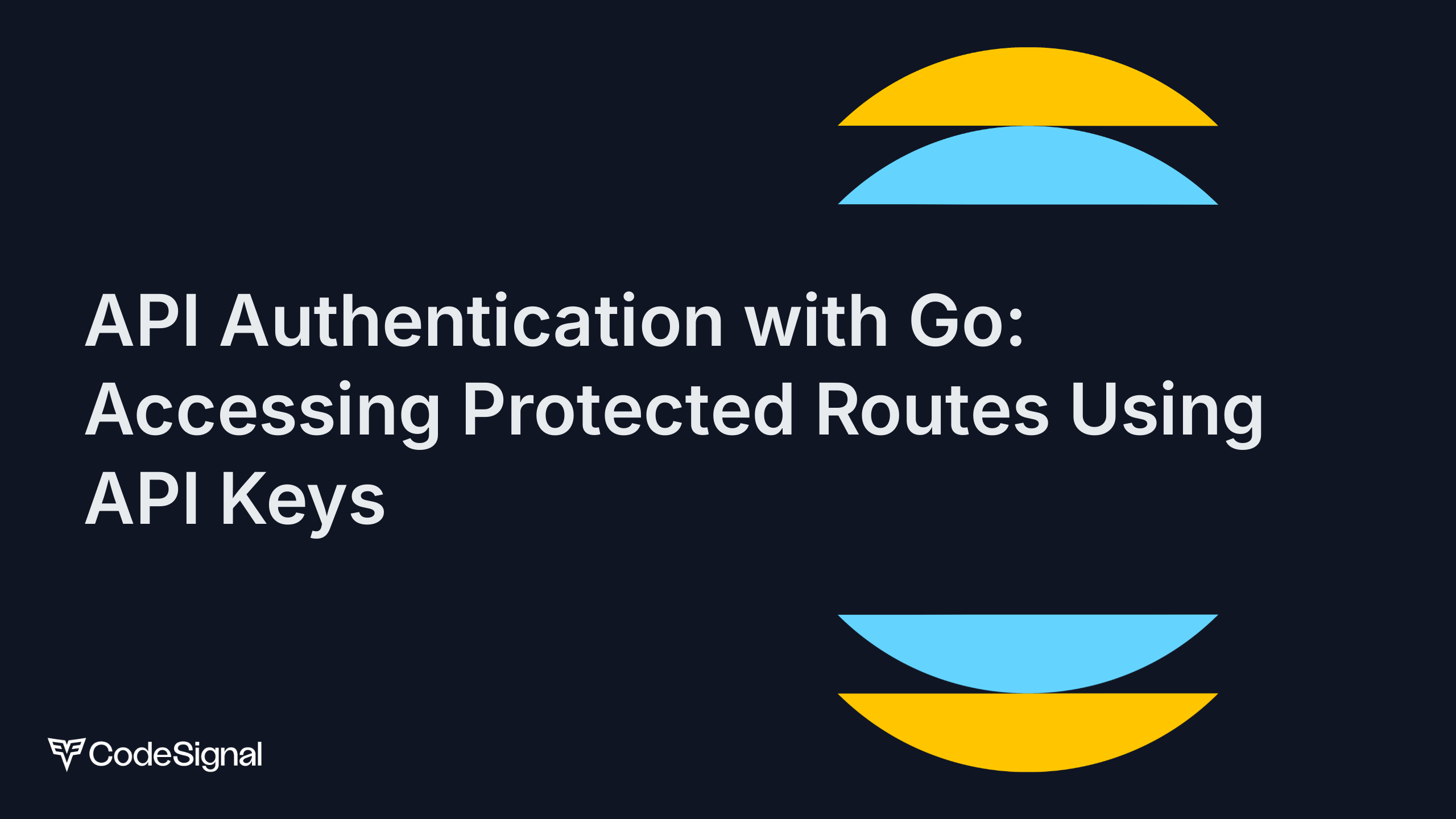 API Authentication with Go: Accessing Protected Routes Using API Keys ...