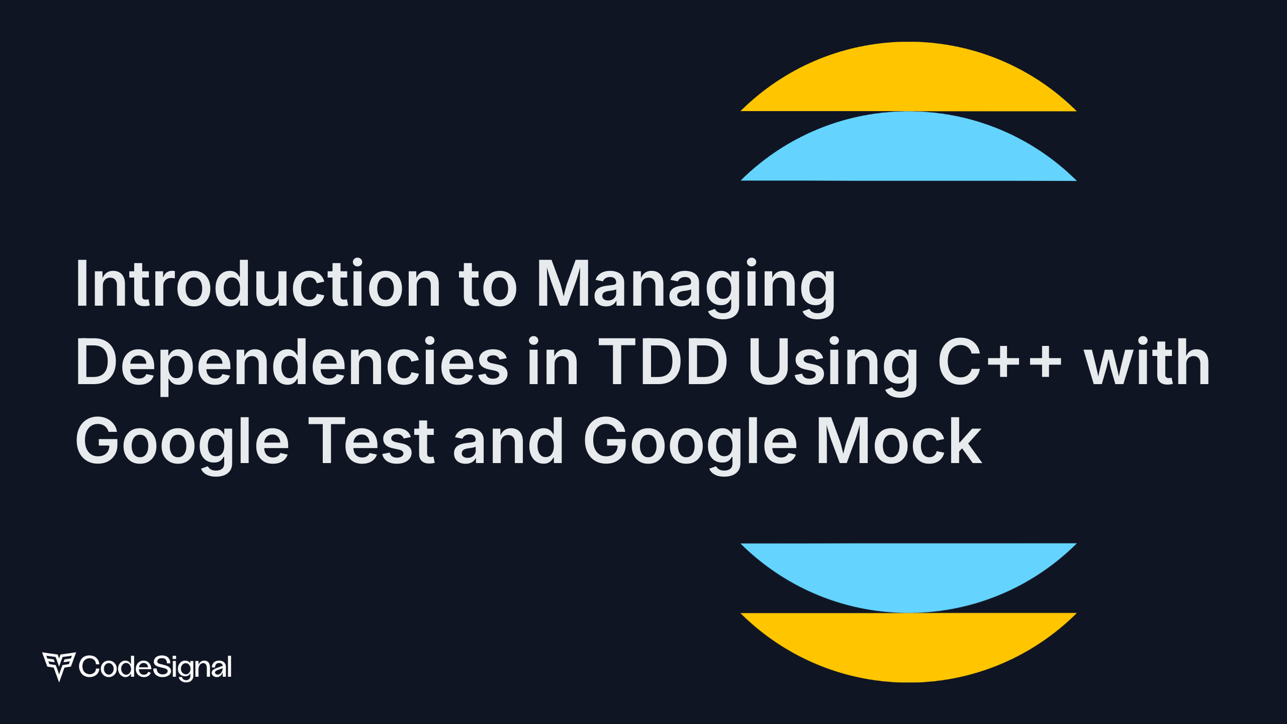 Introduction to Managing Dependencies in TDD Using C++ with Google Test ...