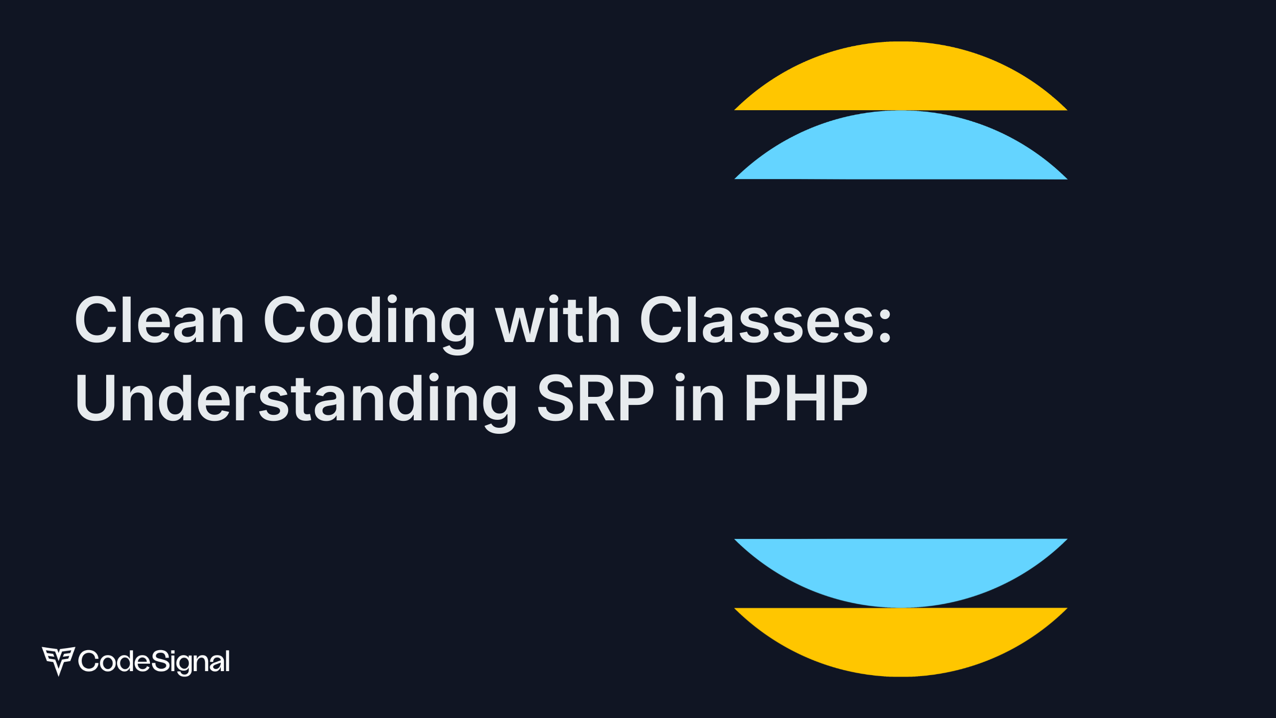 Srp Coding Clean Coding with Classes: Understanding SRP in PHP | CodeSignal Learn