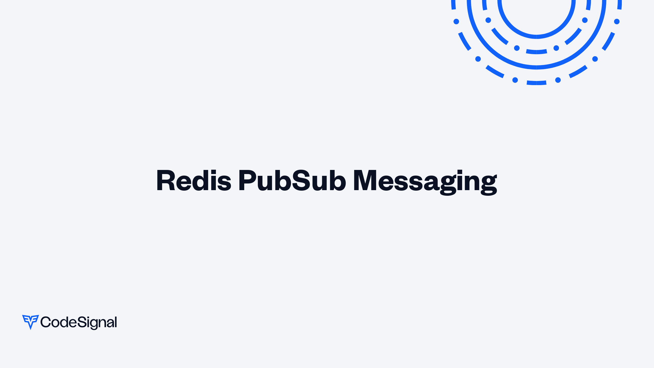 Redis PubSub Messaging | CodeSignal Learn