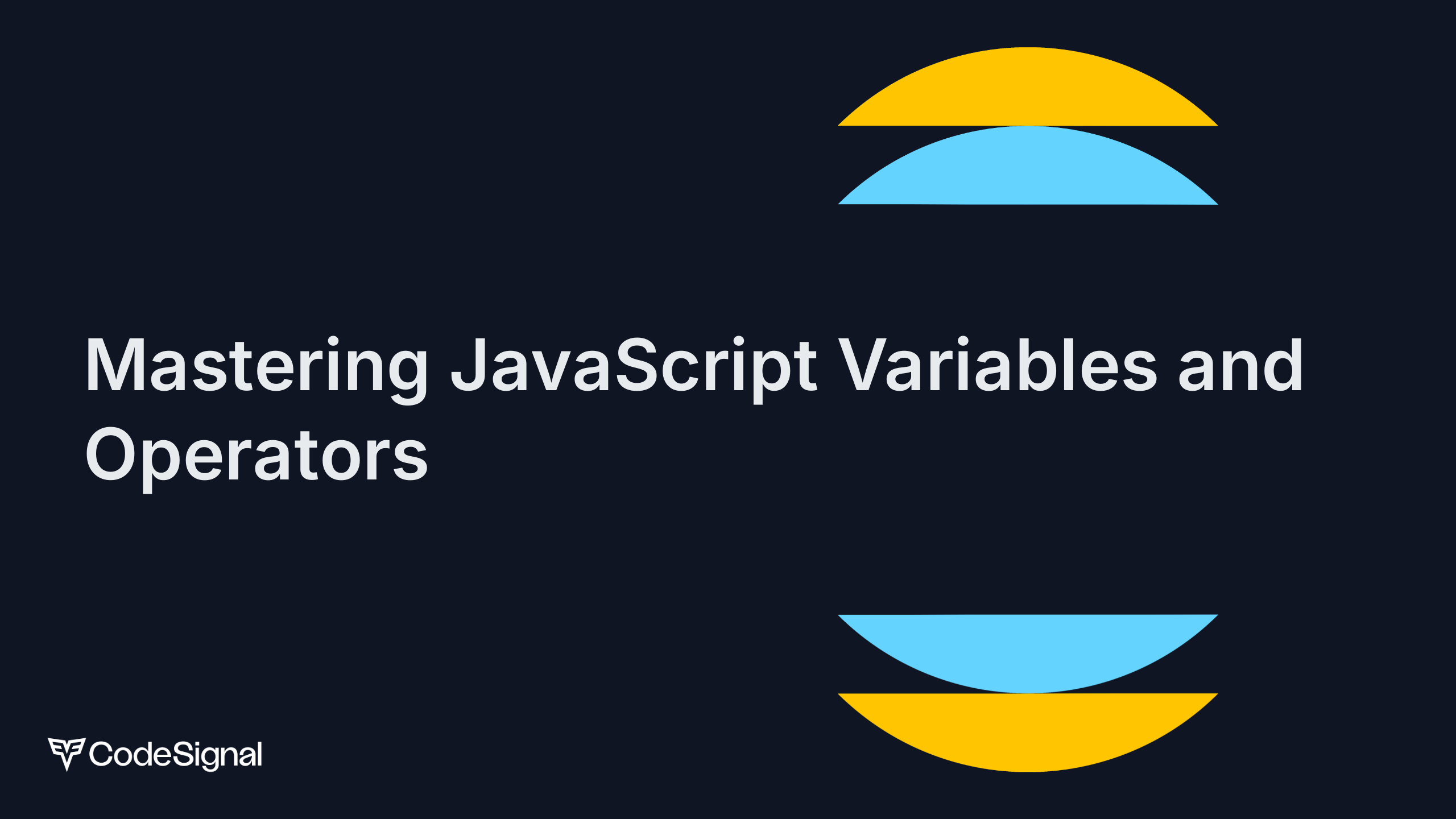Mastering JavaScript Variables and Operators | CodeSignal Learn