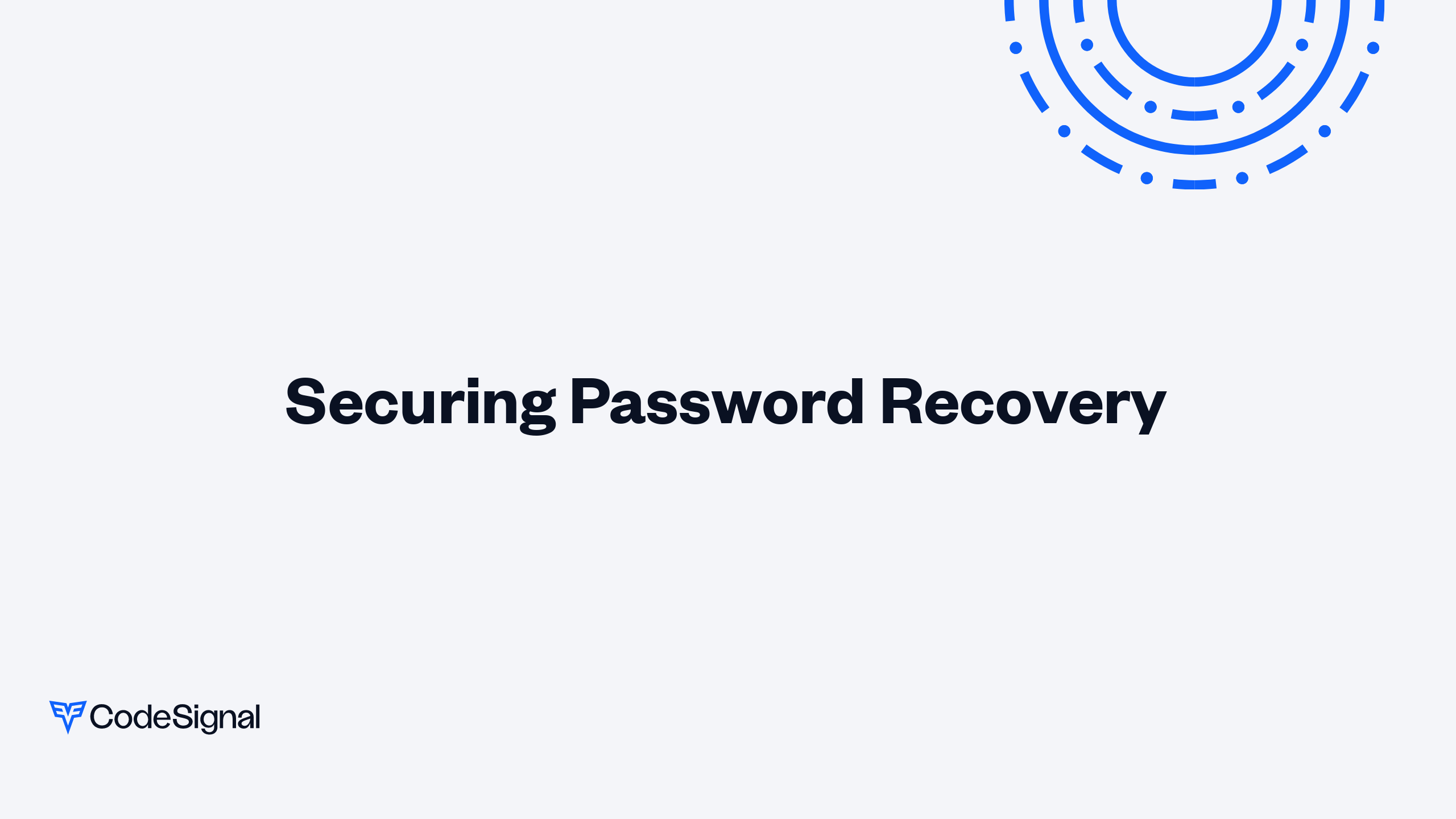 Securing Password Recovery | CodeSignal Learn