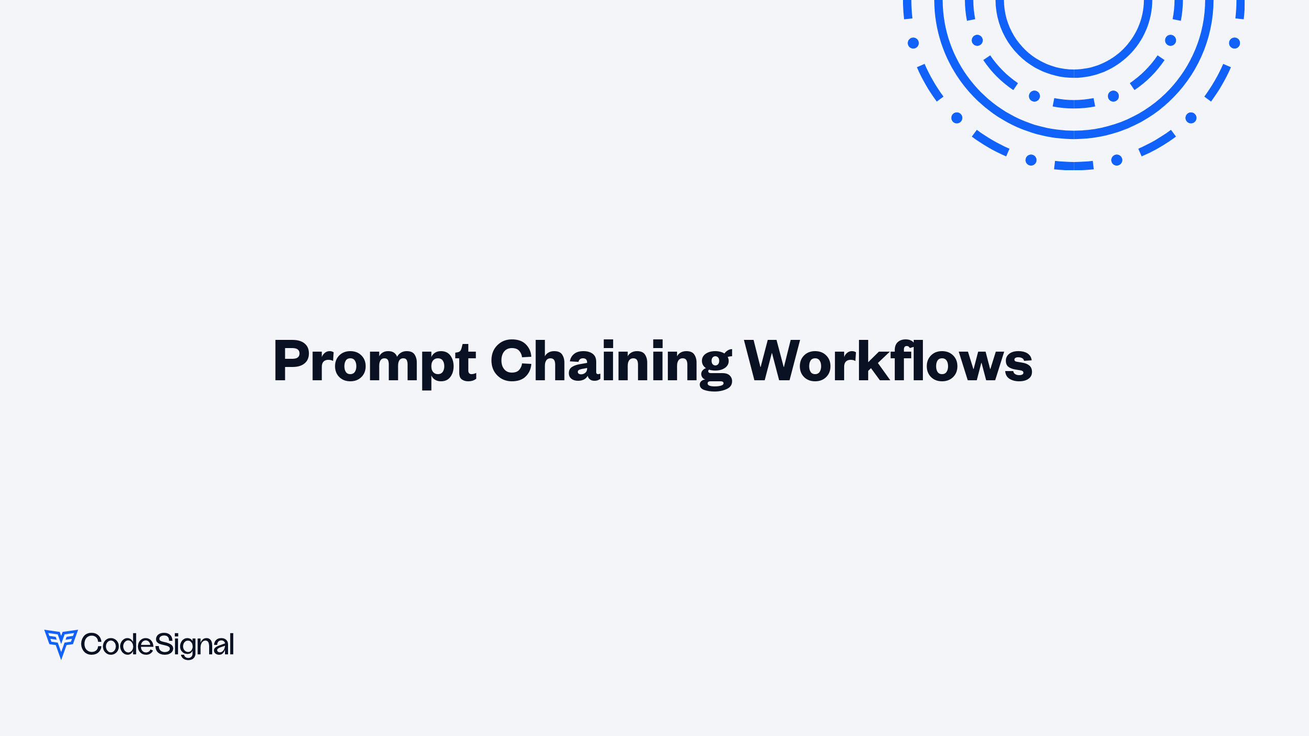 Prompt Chaining Workflows | CodeSignal Learn